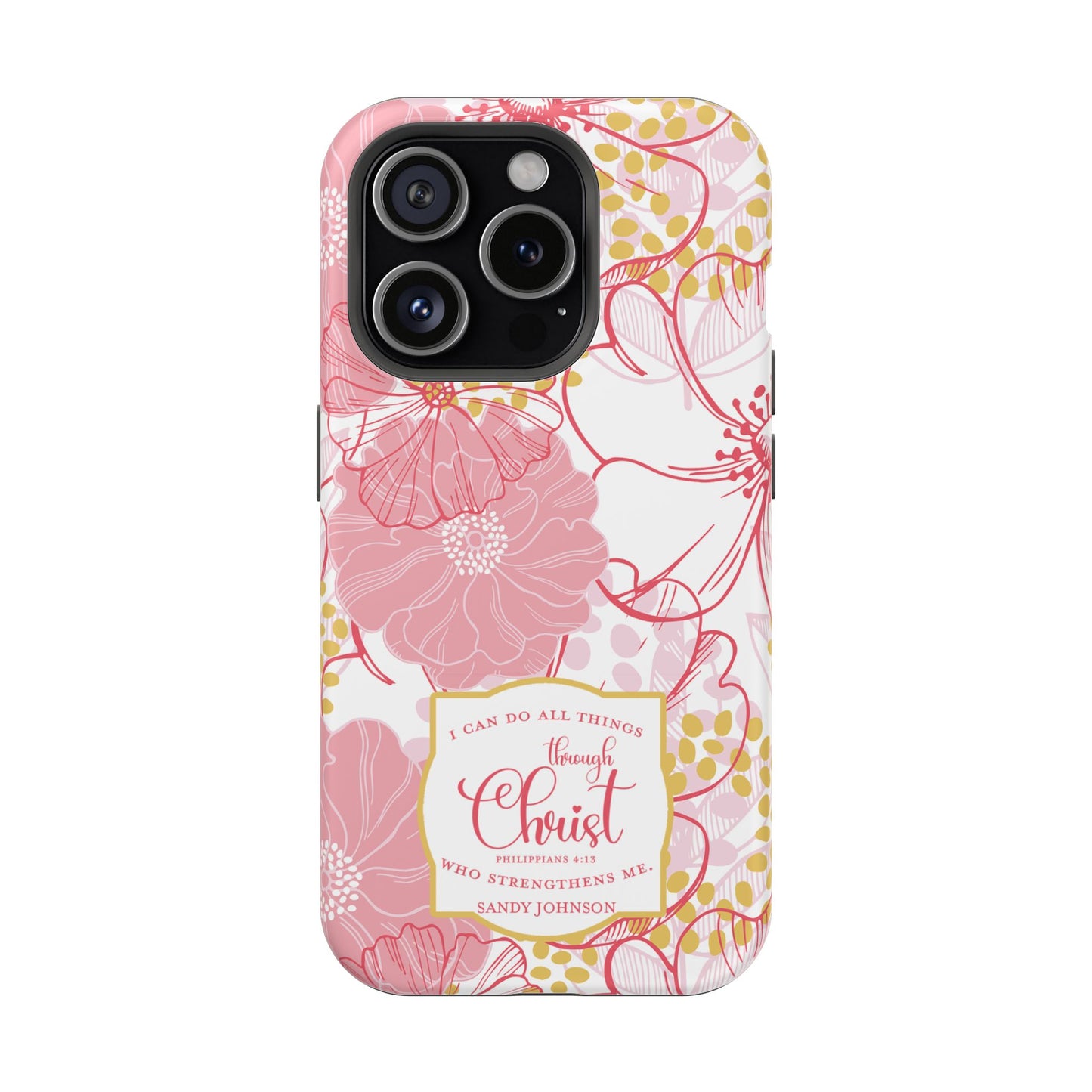 Pink Floral Christian Phone Case | MagSafe Tough Case - Amazing Faith Designs