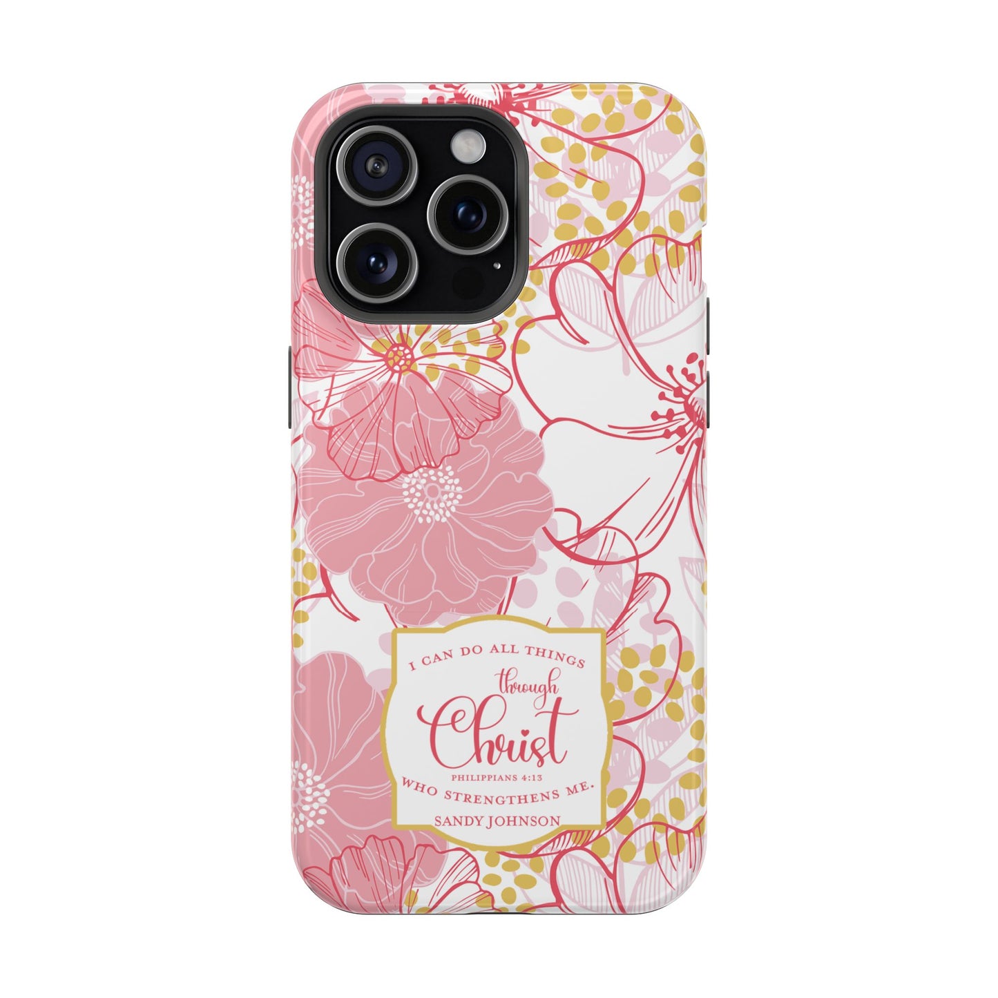 Pink Floral Christian Phone Case | MagSafe Tough Case - Amazing Faith Designs