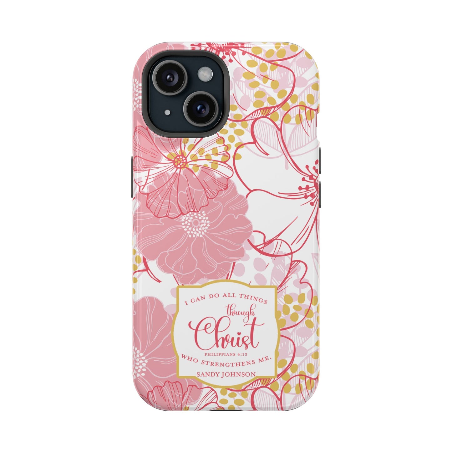 Pink Floral Christian Phone Case | MagSafe Tough Case - Amazing Faith Designs