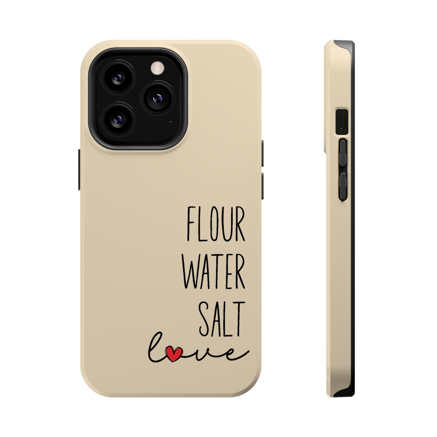 Flour Water Salt Love MagSafe Tough Phone Case - Amazing Faith Designs