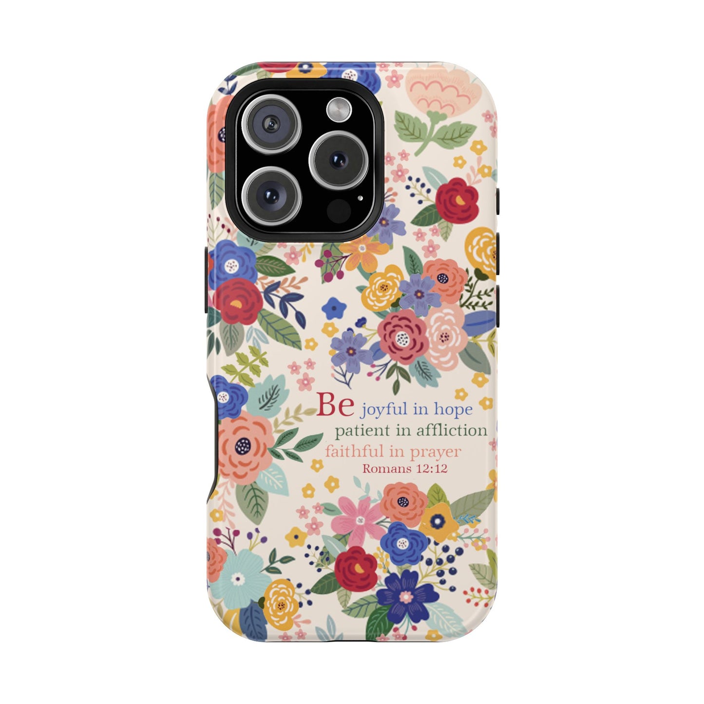 Be Joyful Floral Christian Magsafe Tough Phone Case - Amazing Faith Designs