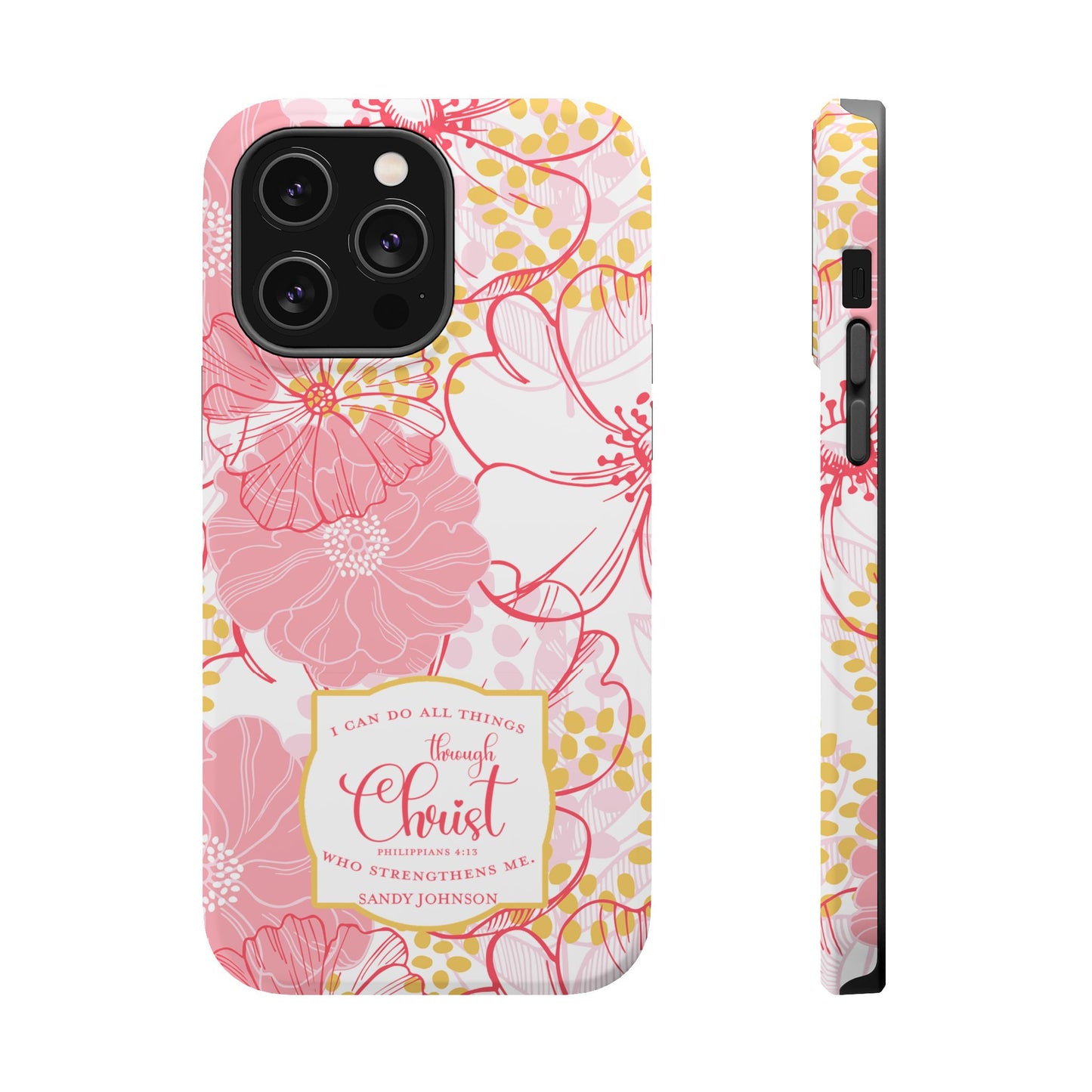 Pink Floral Christian Phone Case | MagSafe Tough Case - Amazing Faith Designs