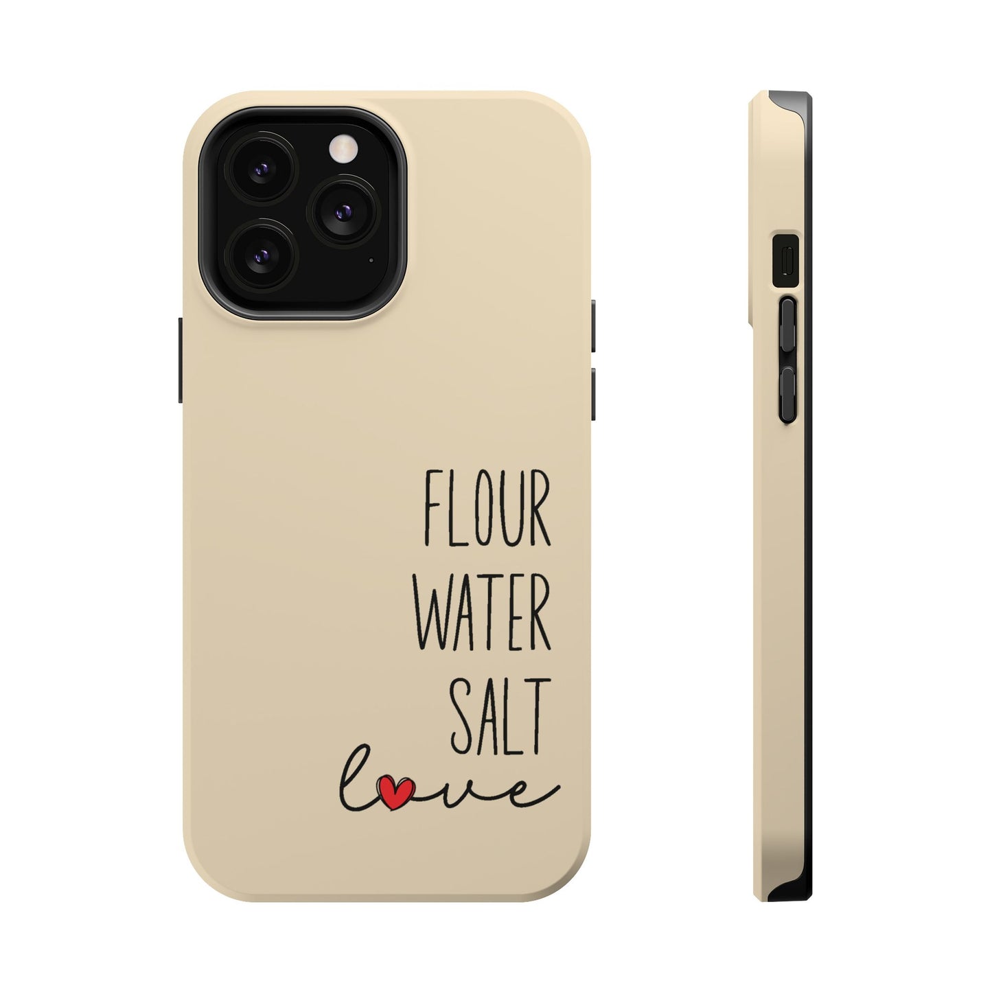 Flour Water Salt Love MagSafe Tough Phone Case - Amazing Faith Designs