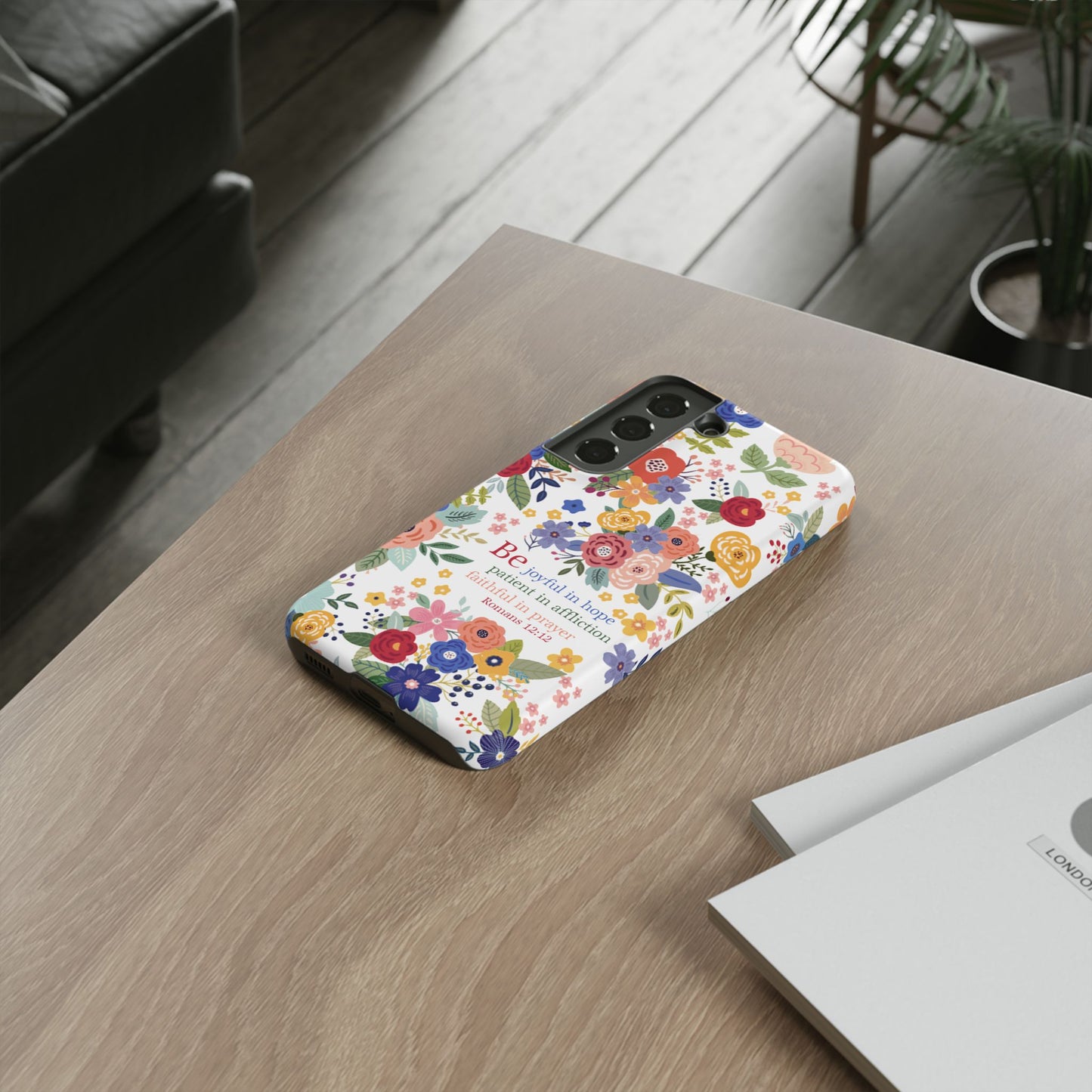 Be Joyful Floral Christian Tough Samsung Phone Case - Amazing Faith Designs