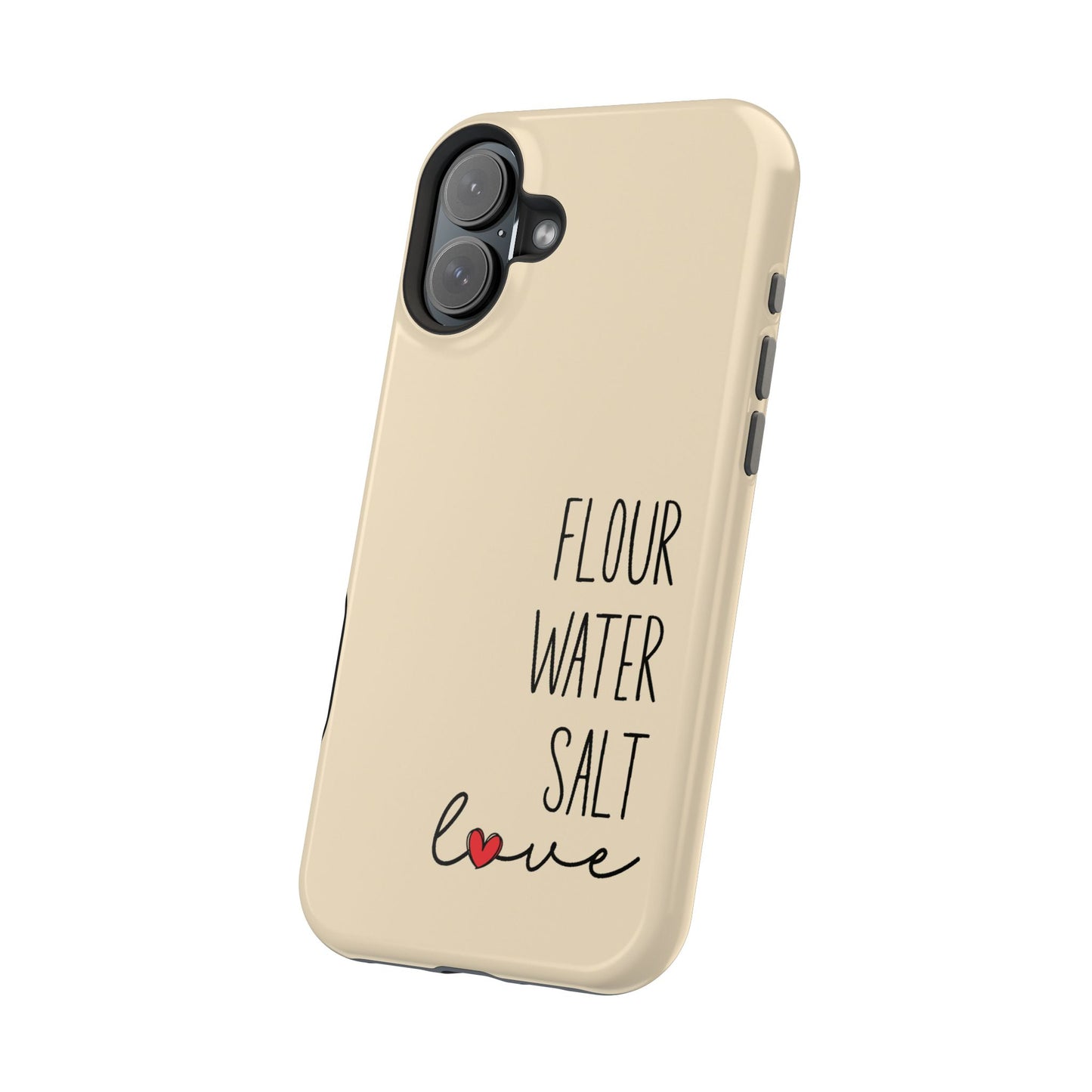 Flour Water Salt Love MagSafe Tough Phone Case - Amazing Faith Designs