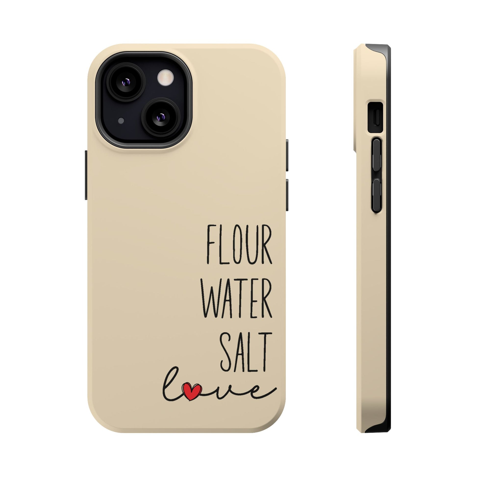 Flour Water Salt Love MagSafe Tough Phone Case - Amazing Faith Designs