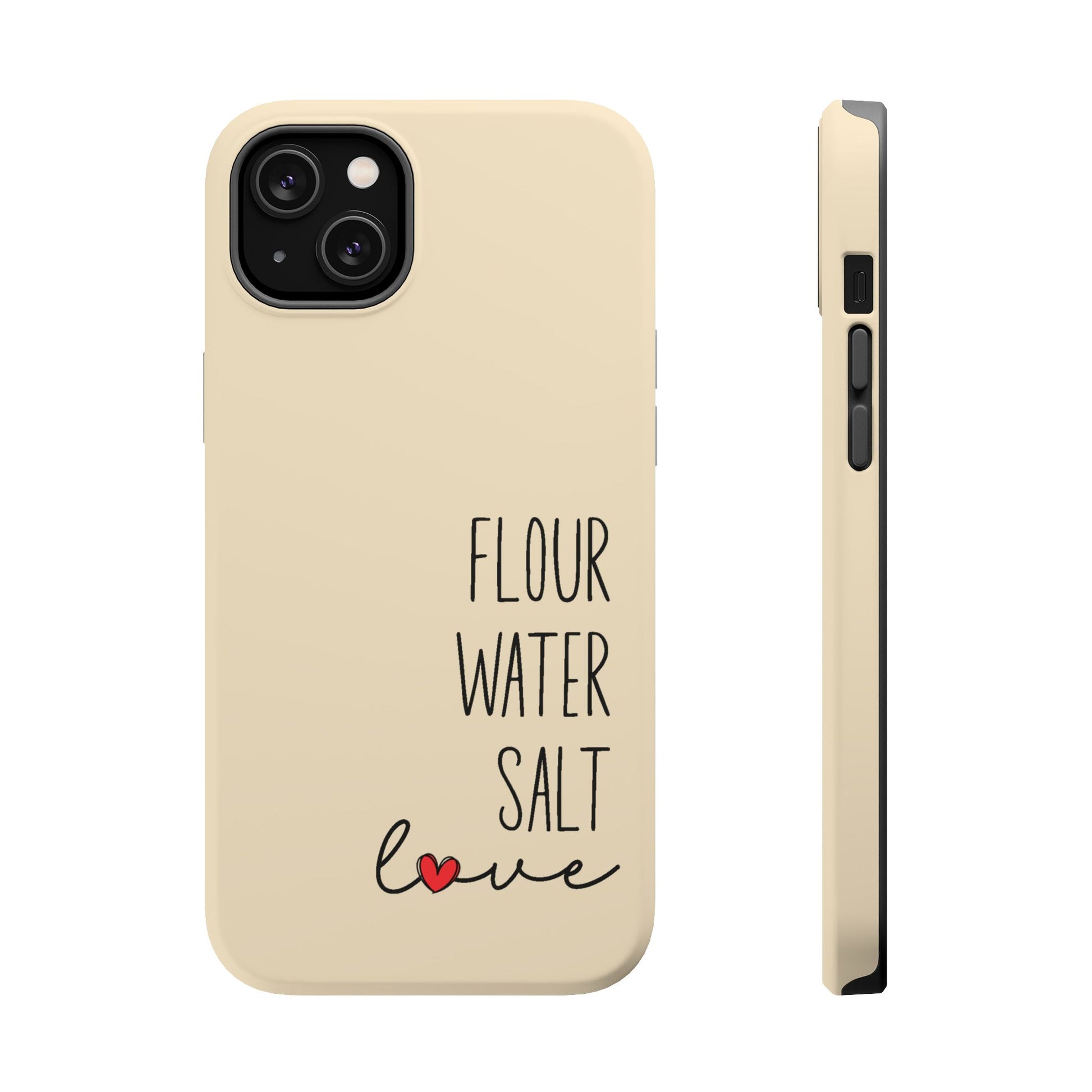 Flour Water Salt Love MagSafe Tough Phone Case - Amazing Faith Designs