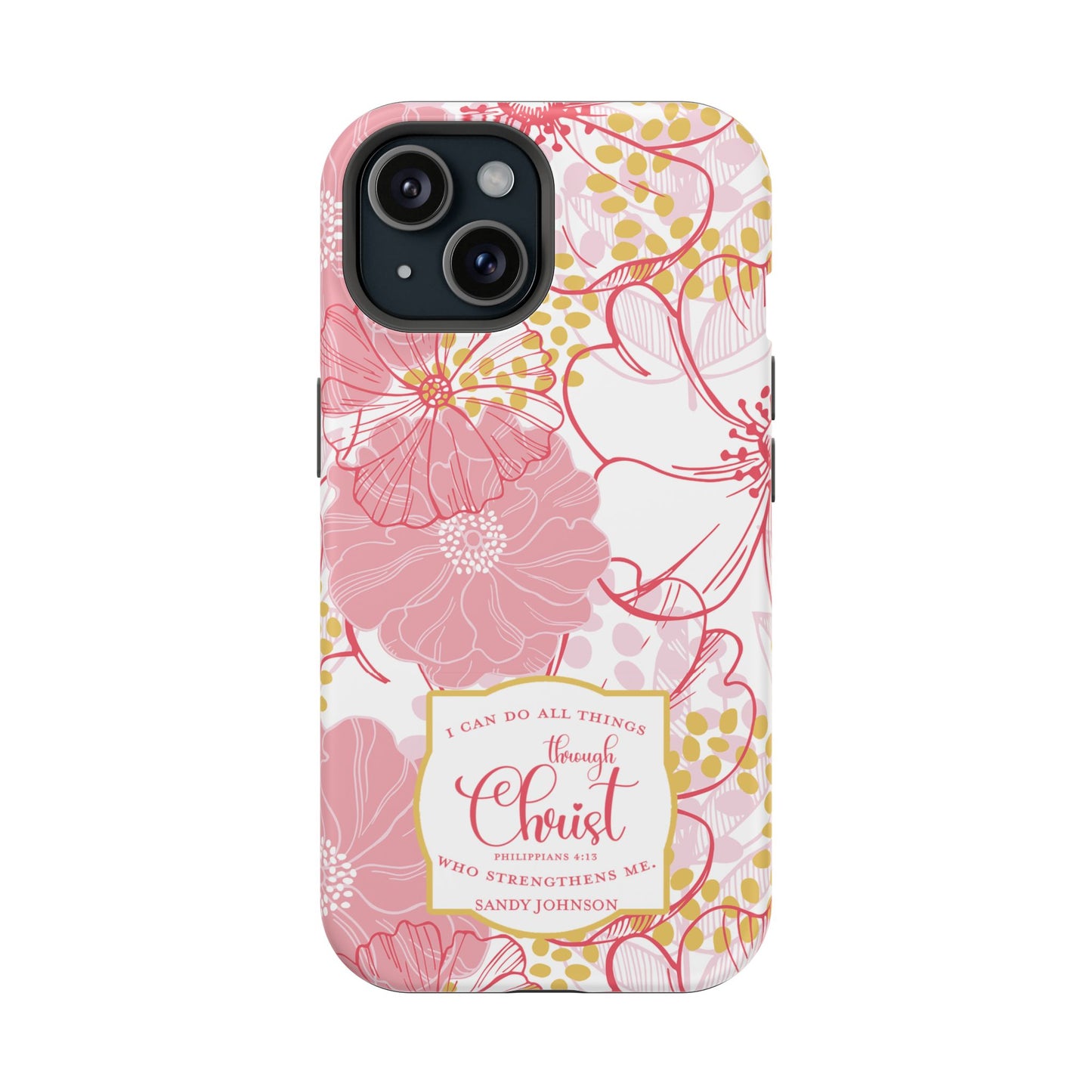 Pink Floral Christian Phone Case | MagSafe Tough Case - Amazing Faith Designs