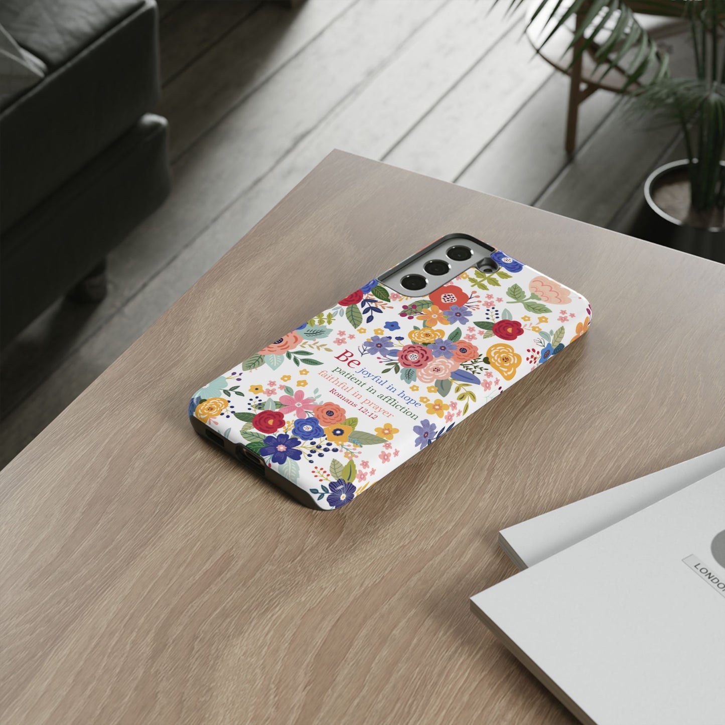 Be Joyful Floral Christian Tough Samsung Phone Case - Amazing Faith Designs