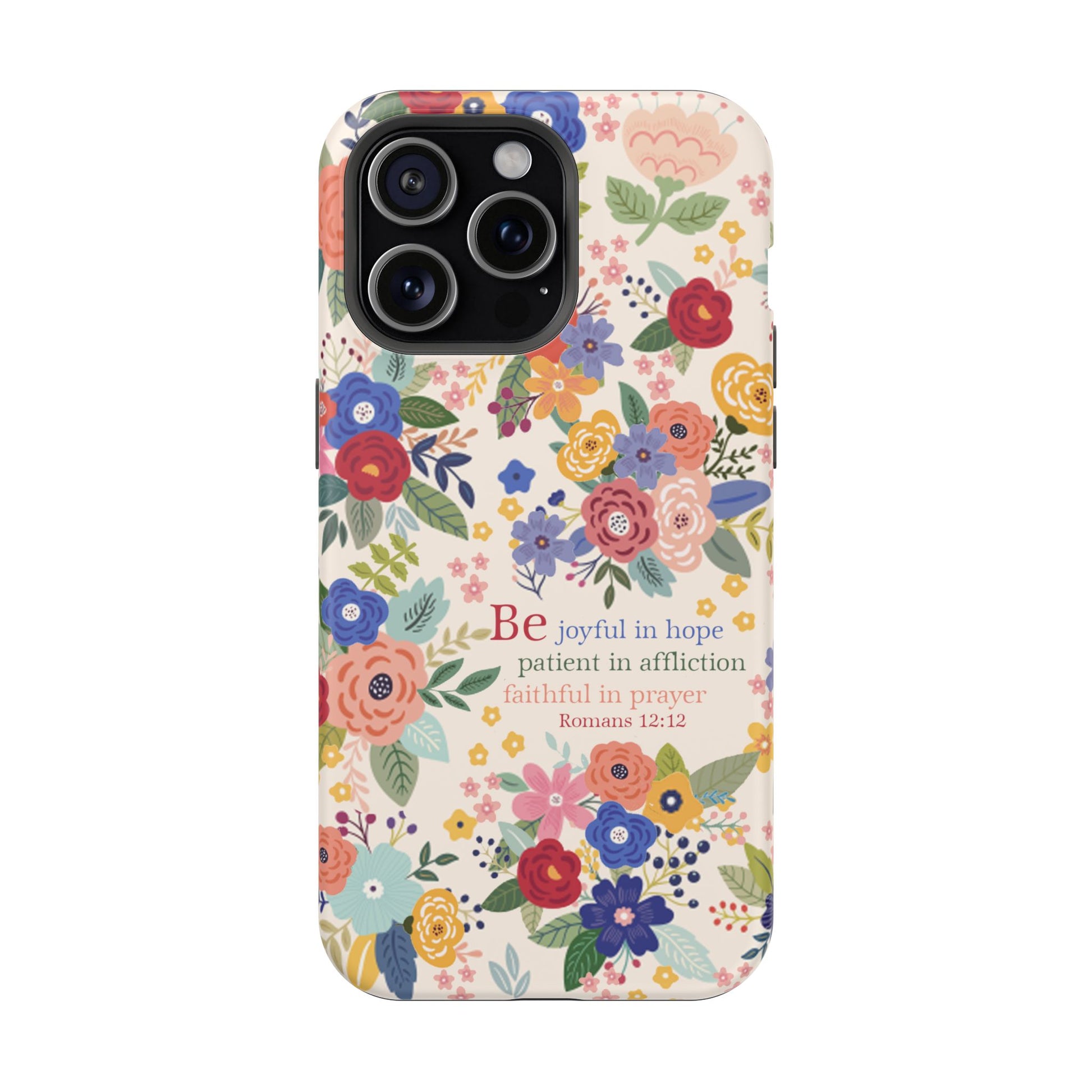Be Joyful Floral Christian Magsafe Tough Phone Case - Amazing Faith Designs