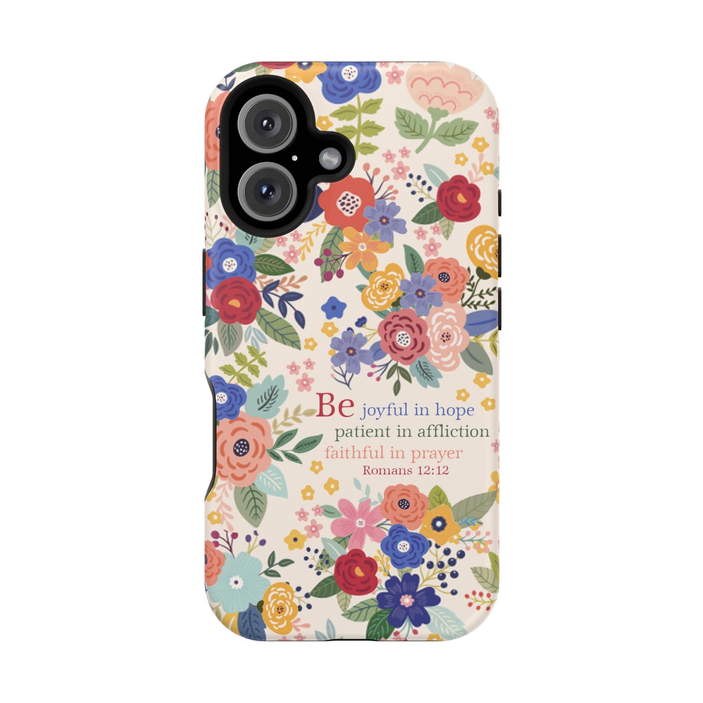 Be Joyful Floral Christian Magsafe Tough Phone Case - Amazing Faith Designs