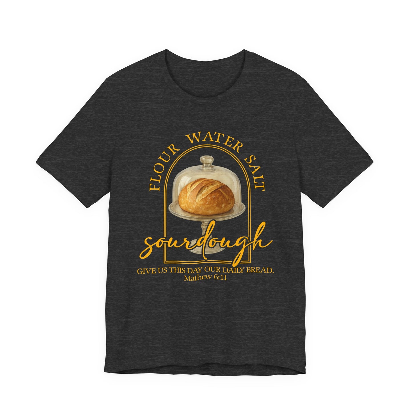Sourdough Scripture Christian Shirt - Amazing Faith Designs