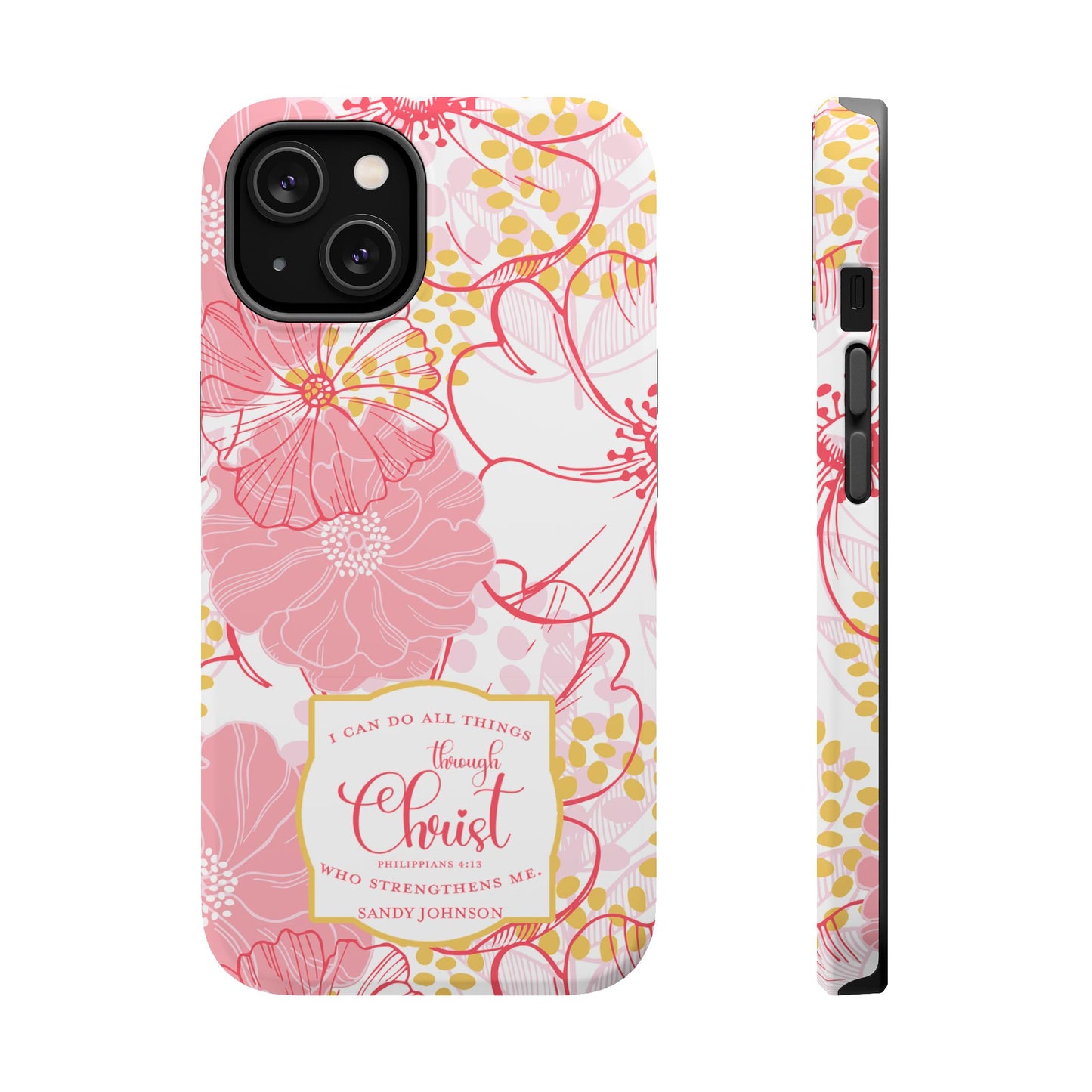 Pink Floral Christian Phone Case | MagSafe Tough Case - Amazing Faith Designs