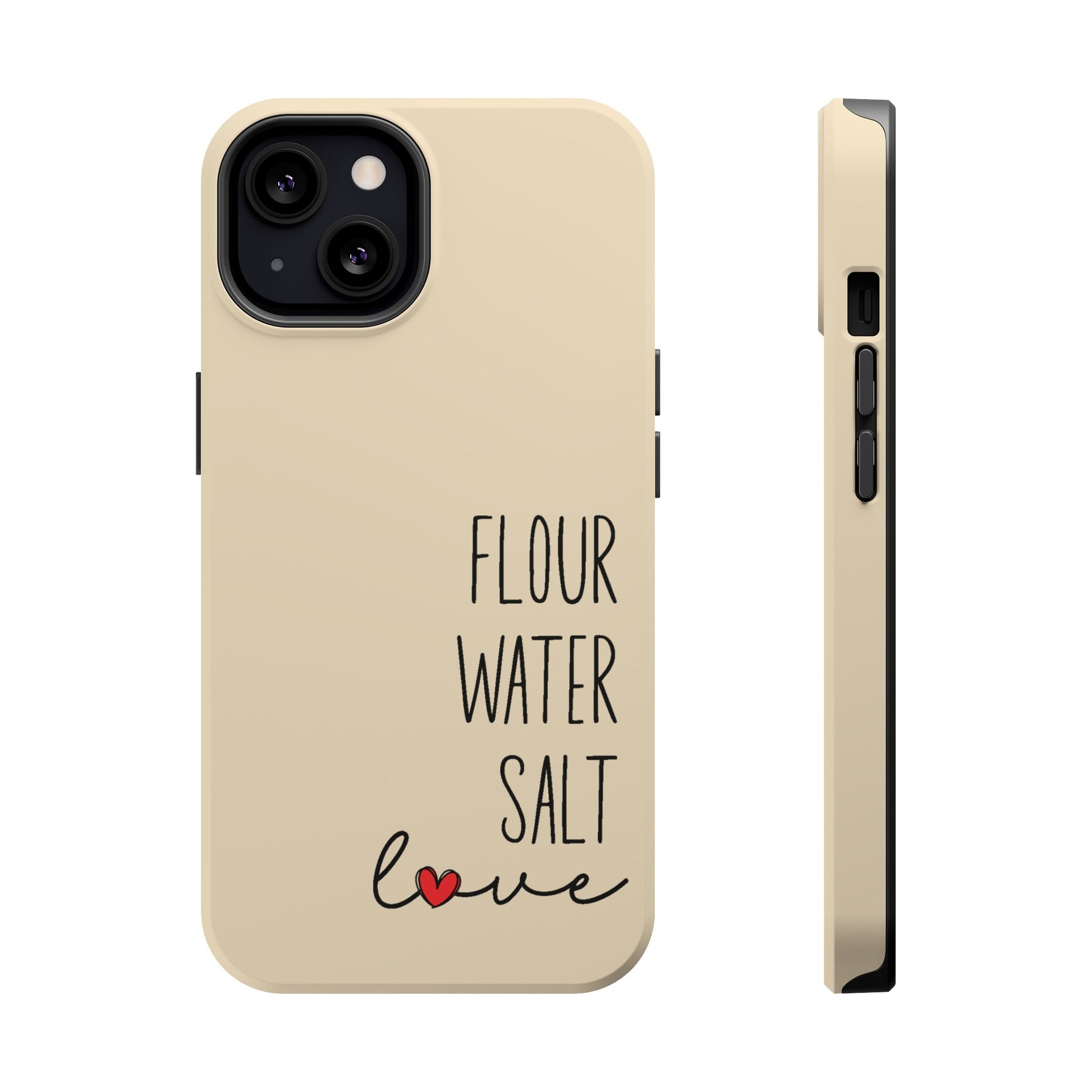 Flour Water Salt Love MagSafe Tough Phone Case - Amazing Faith Designs