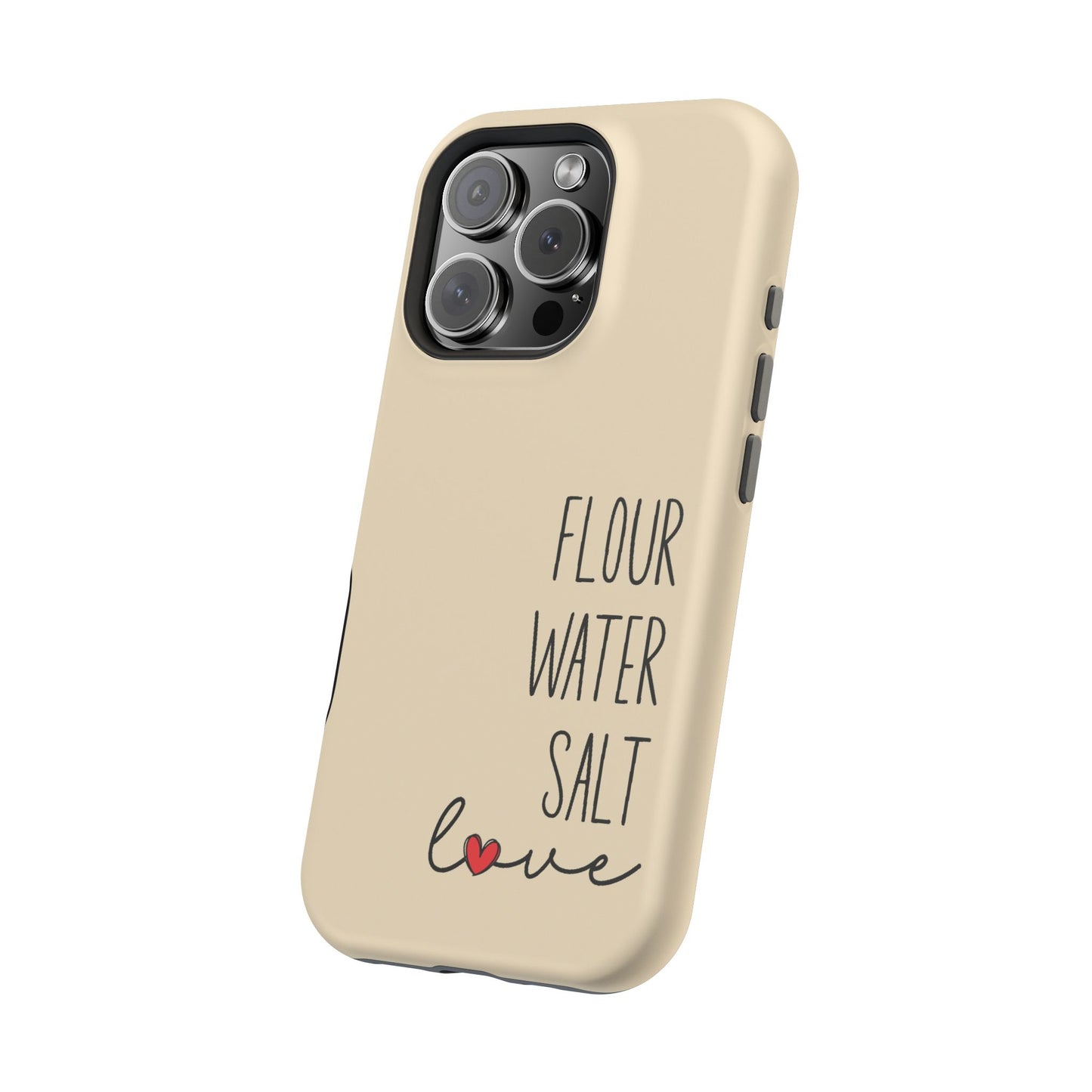 Flour Water Salt Love MagSafe Tough Phone Case - Amazing Faith Designs
