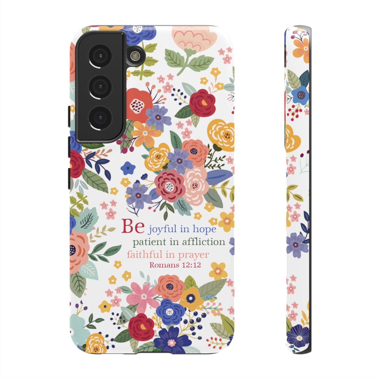 Be Joyful Floral Christian Tough Samsung Phone Case - Amazing Faith Designs