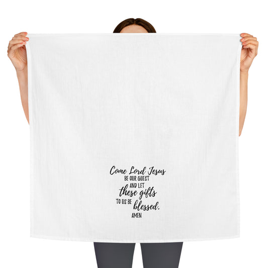 Come Lord Jesus Prayer Tea Towel - Amazing Faith Designs