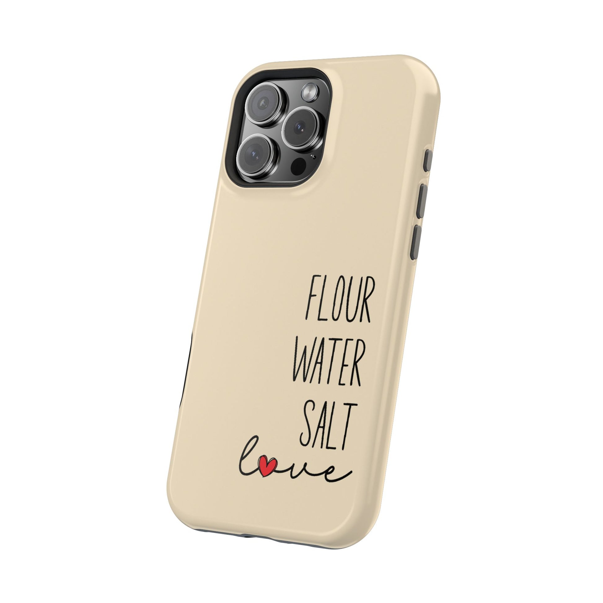 Flour Water Salt Love MagSafe Tough Phone Case - Amazing Faith Designs