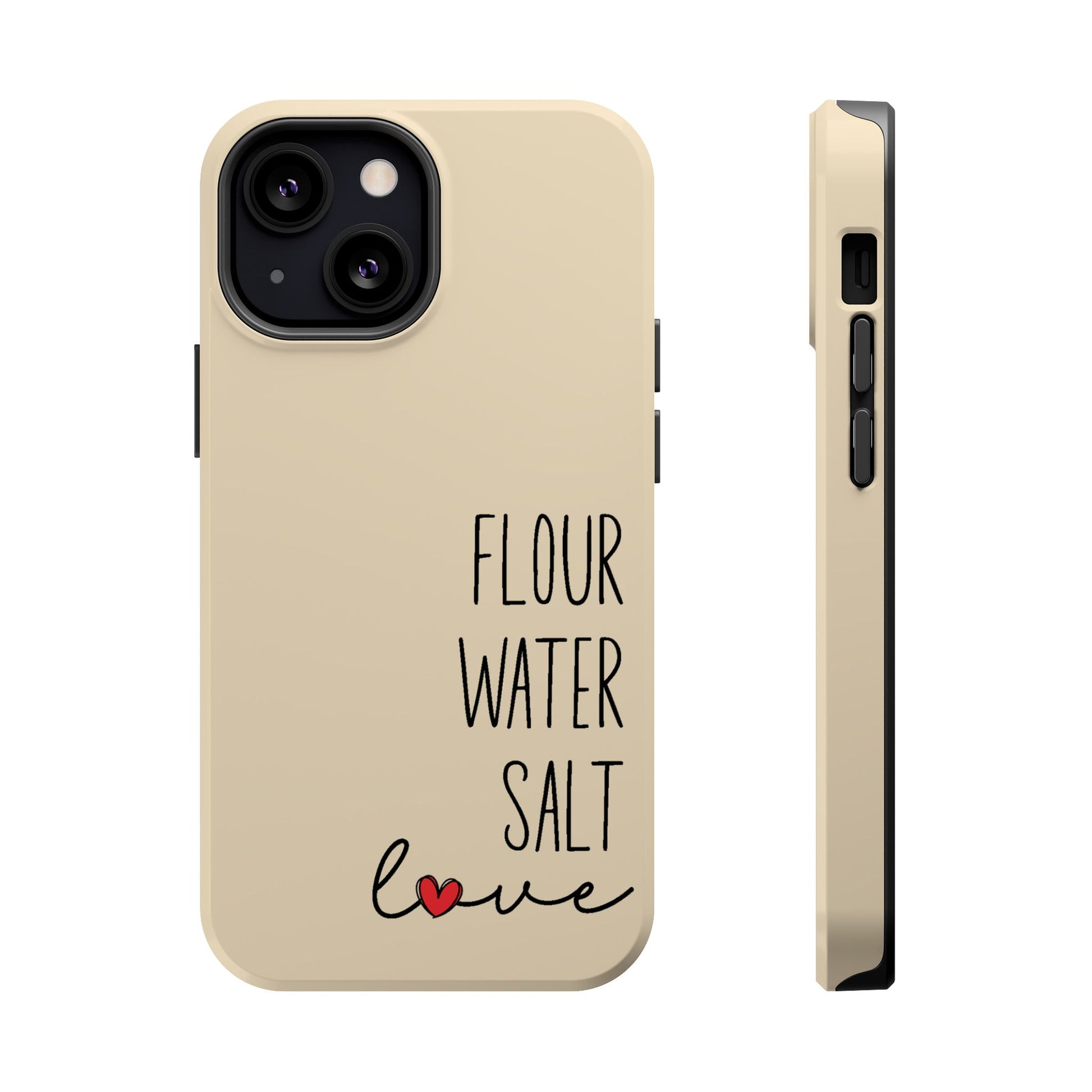 Flour Water Salt Love MagSafe Tough Phone Case - Amazing Faith Designs