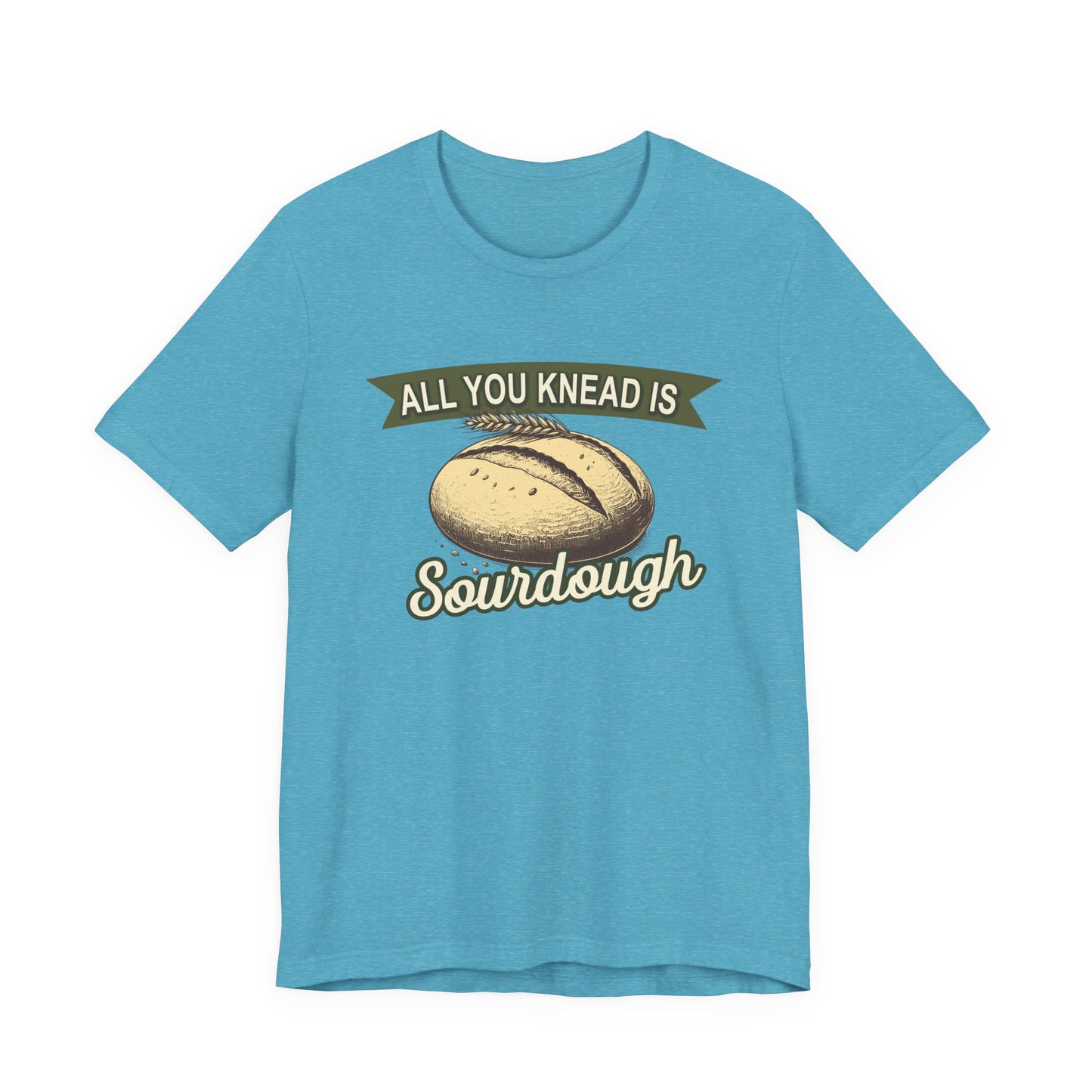 All You Knead is Sourdough Bakery Shirt - Logo on Back - Amazing Faith Designs