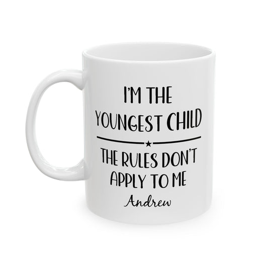 Youngest Child Ceramic Mug — Personalized Name - Amazing Faith Designs