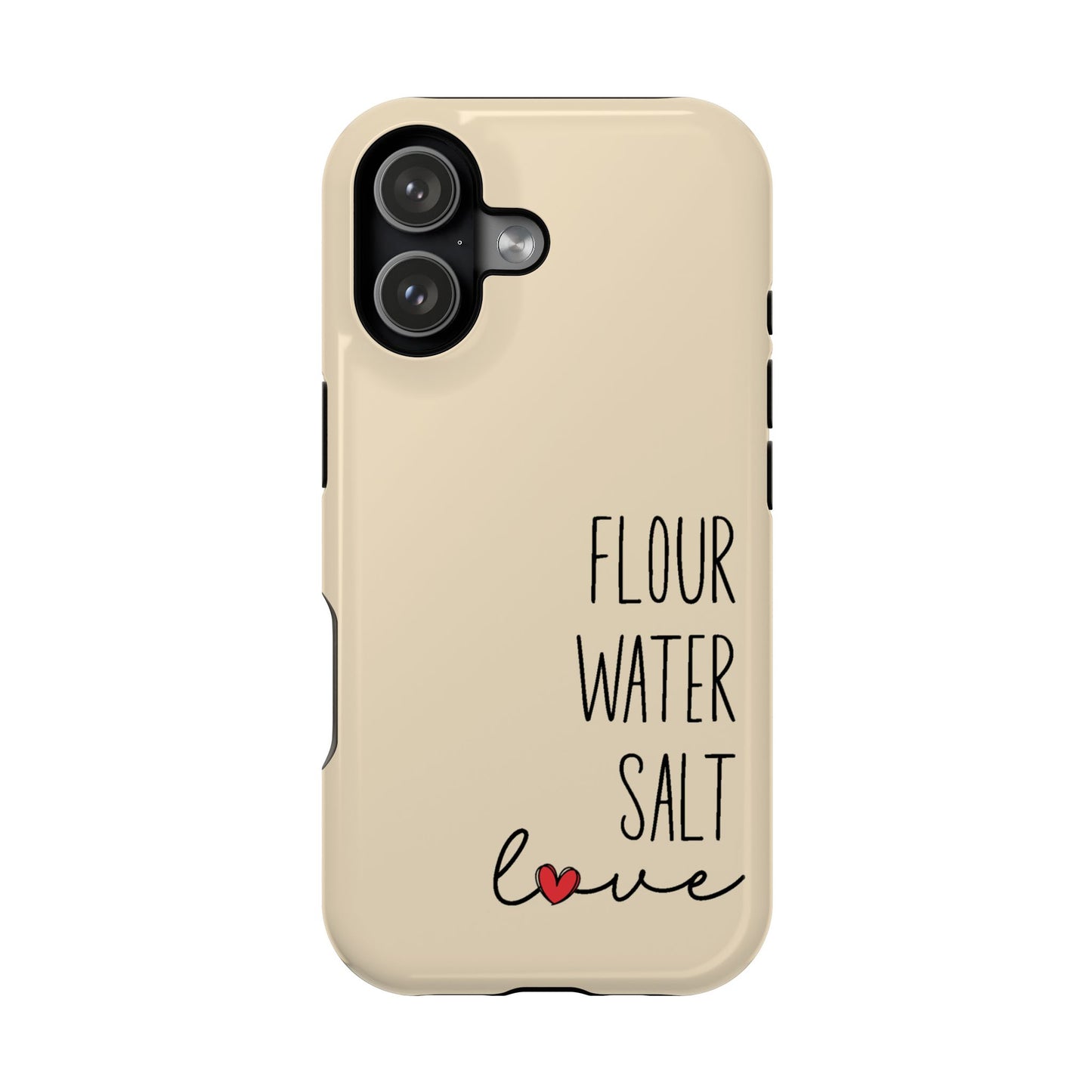 Flour Water Salt Love MagSafe Tough Phone Case - Amazing Faith Designs