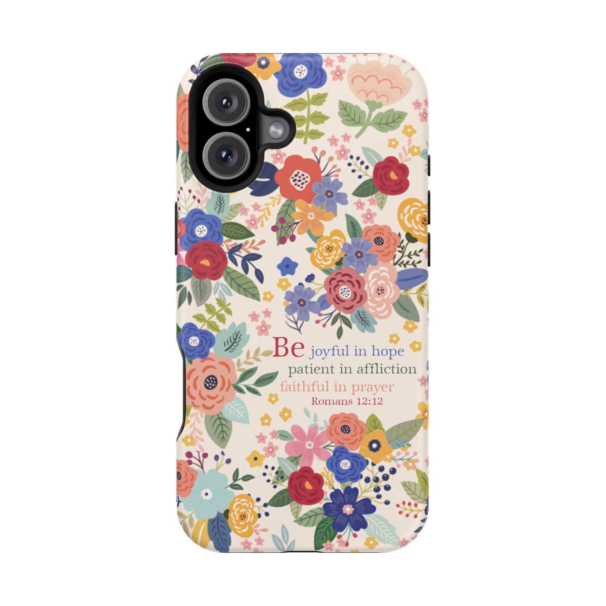 Be Joyful Floral Christian Magsafe Tough Phone Case - Amazing Faith Designs