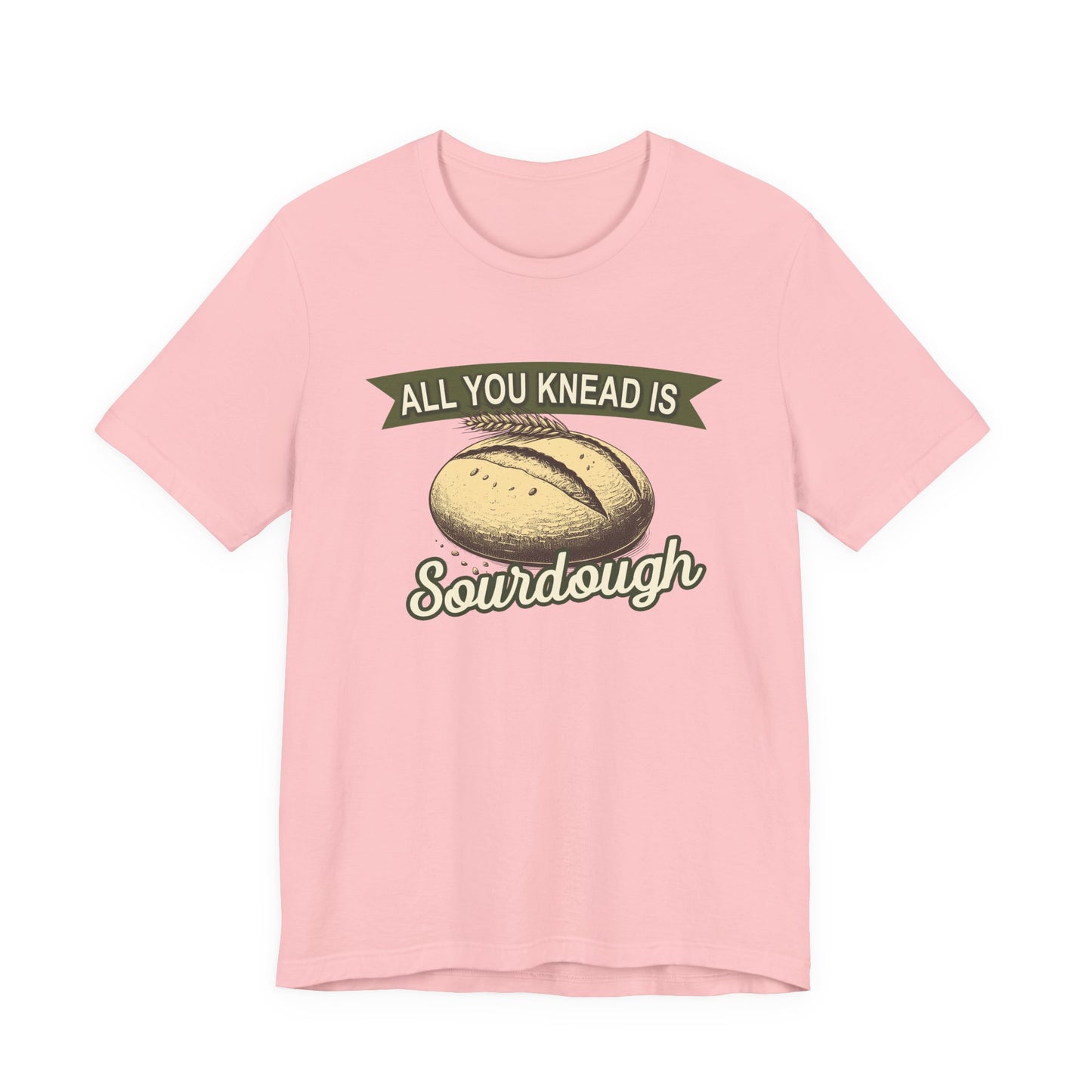 All You Knead is Sourdough Bakery Shirt - Logo on Back - Amazing Faith Designs