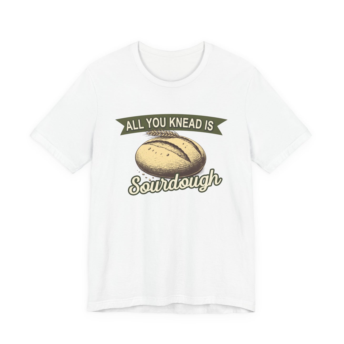 All You Knead is Sourdough Bakery Shirt - Logo on Back - Amazing Faith Designs