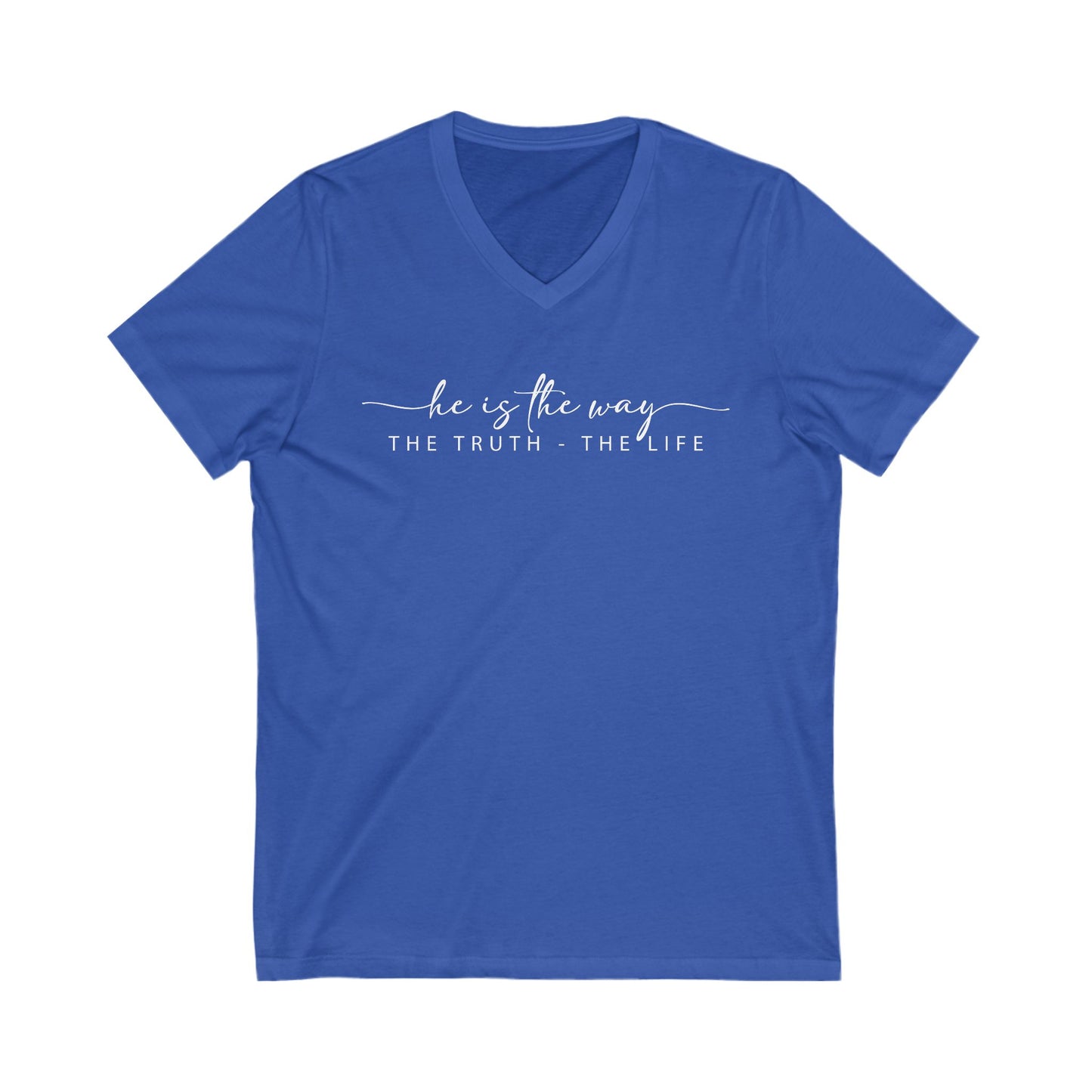 He is the Way Truth Life Christian V-Neck Tee - Amazing Faith Designs