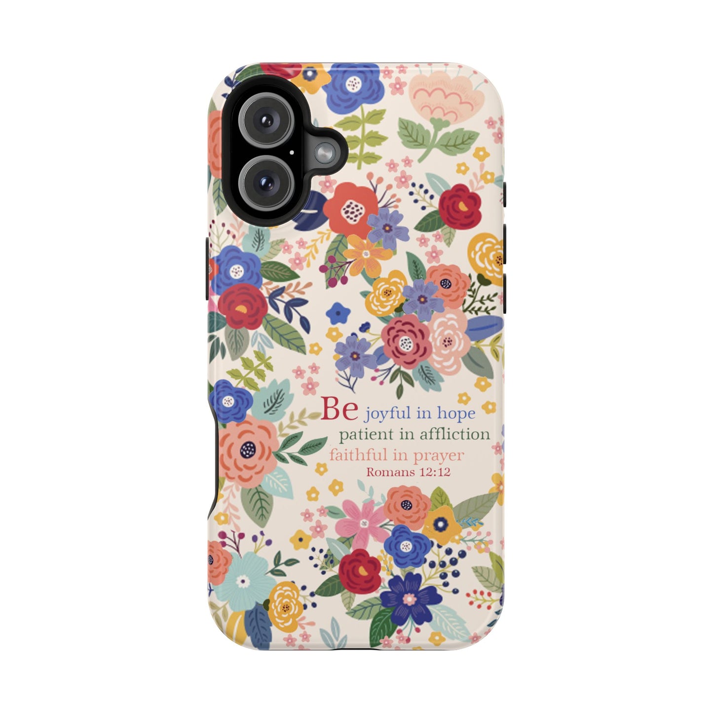 Be Joyful Floral Christian Magsafe Tough Phone Case - Amazing Faith Designs