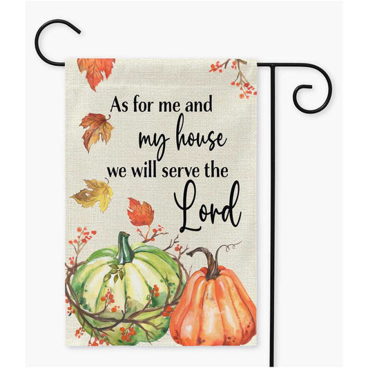 As for Me and My House Fall Garden Flag Amazing Faith Designs
