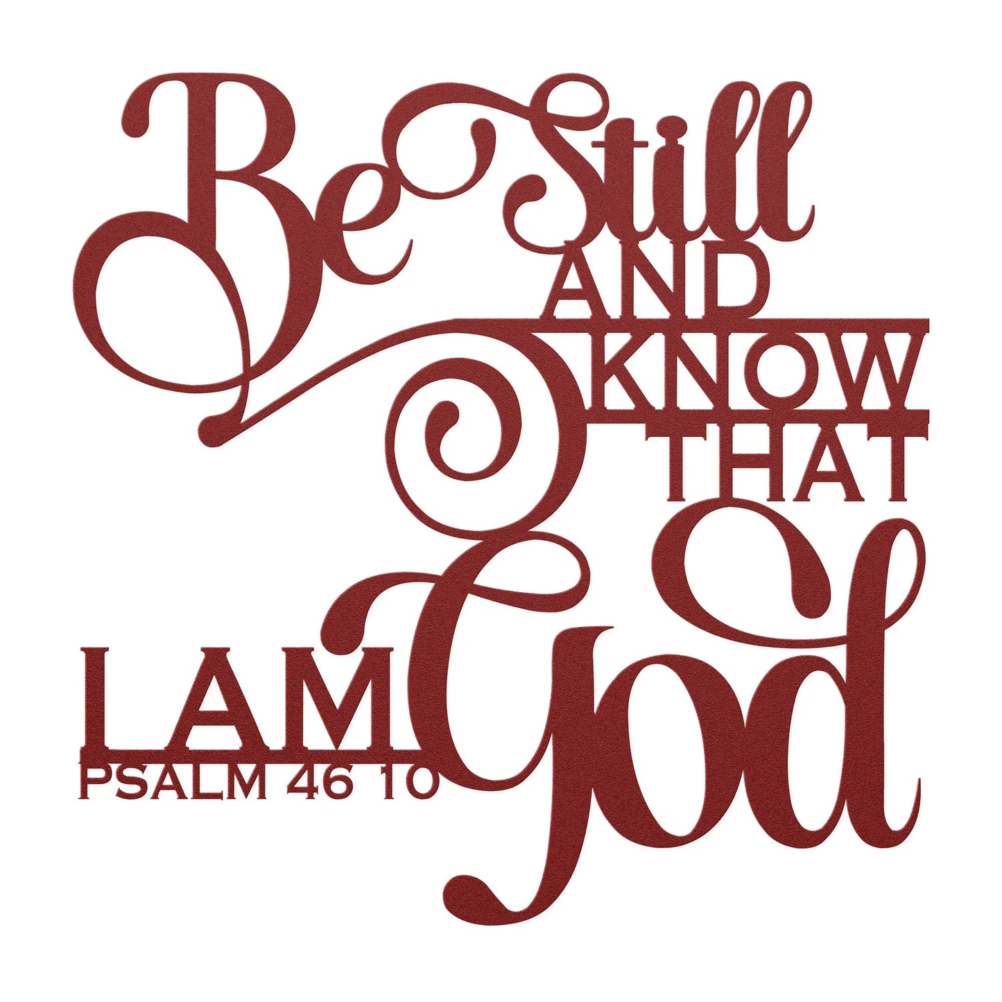 Be Still Christian Metal Sign teelaunch