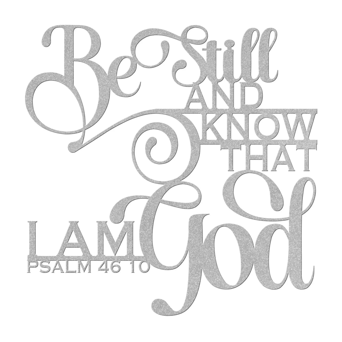Be Still Christian Metal Sign teelaunch