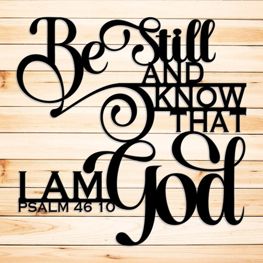 Be Still Christian Metal Sign teelaunch