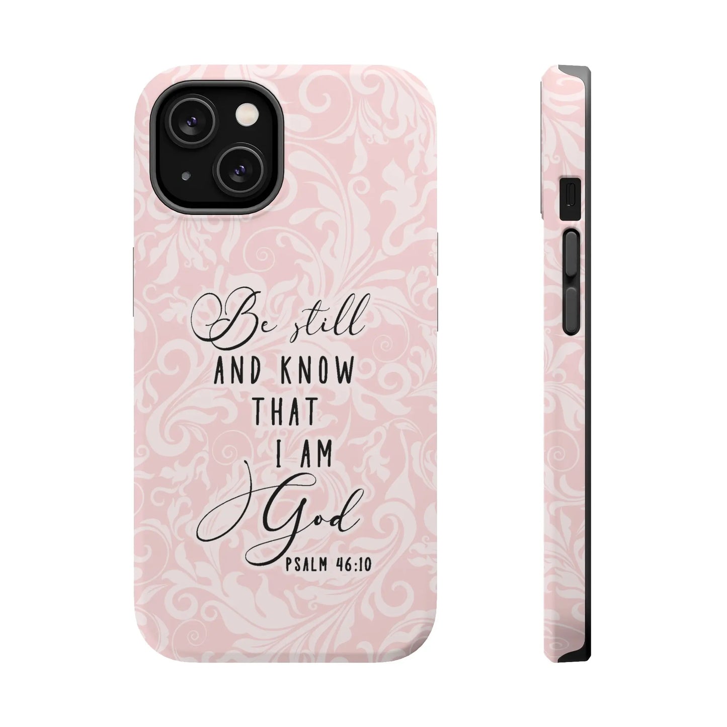 Be Still and Know Christian Phone Case | MagSafe iPhone 15 14 13 Printify