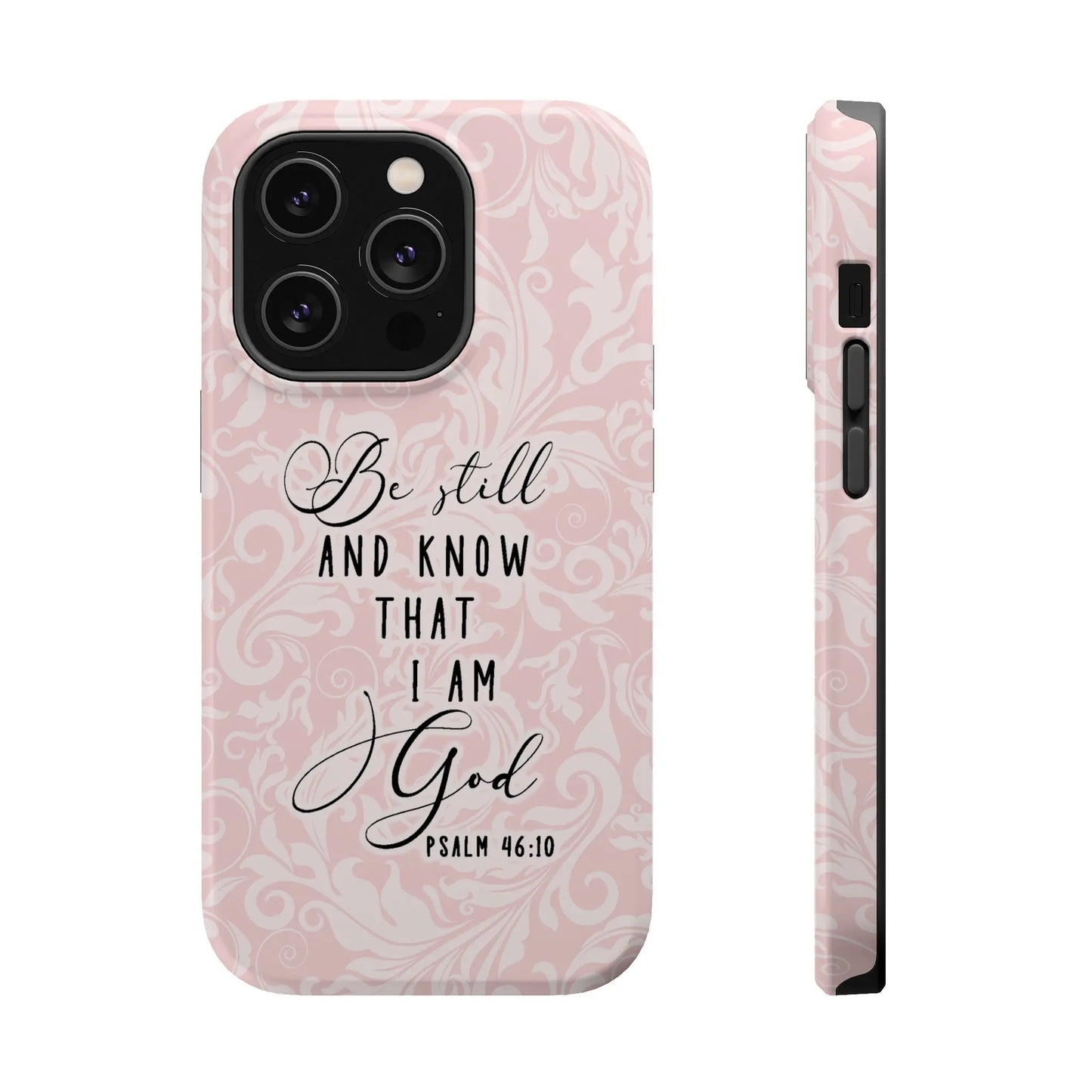 Be Still and Know Christian Phone Case | MagSafe iPhone 15 14 13 Printify