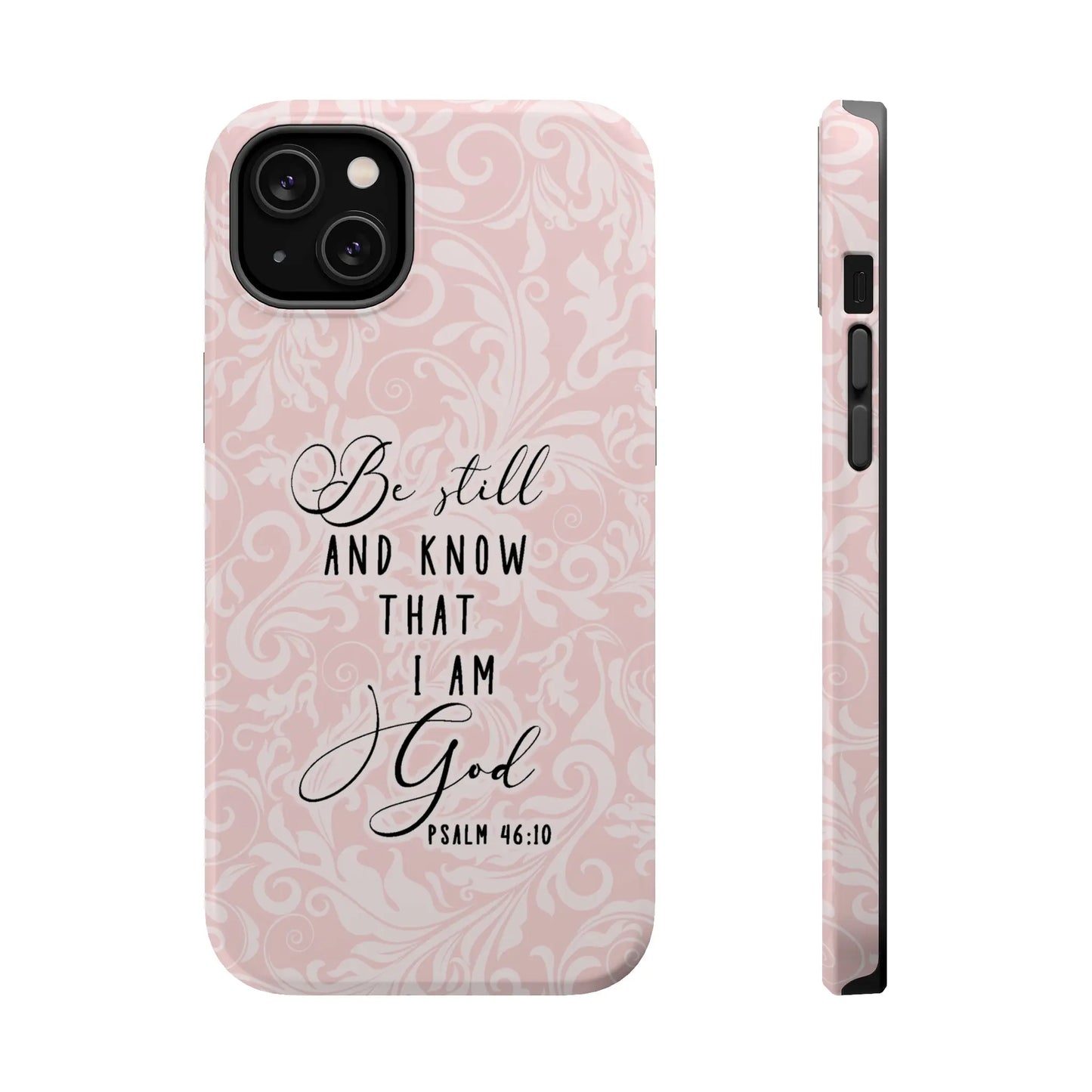 Be Still and Know Christian Phone Case | MagSafe iPhone 15 14 13 Printify
