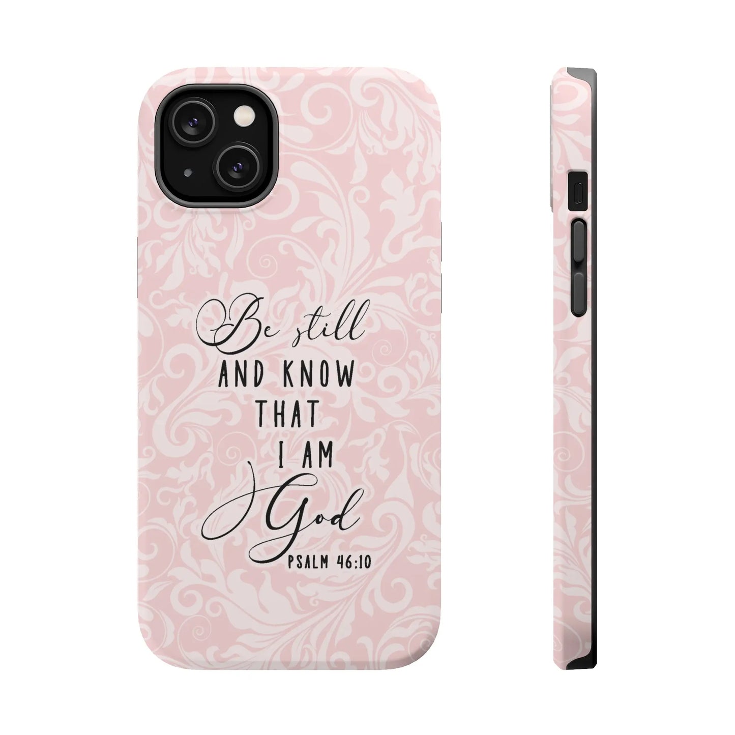 Be Still and Know Christian Phone Case | MagSafe iPhone 15 14 13 Printify