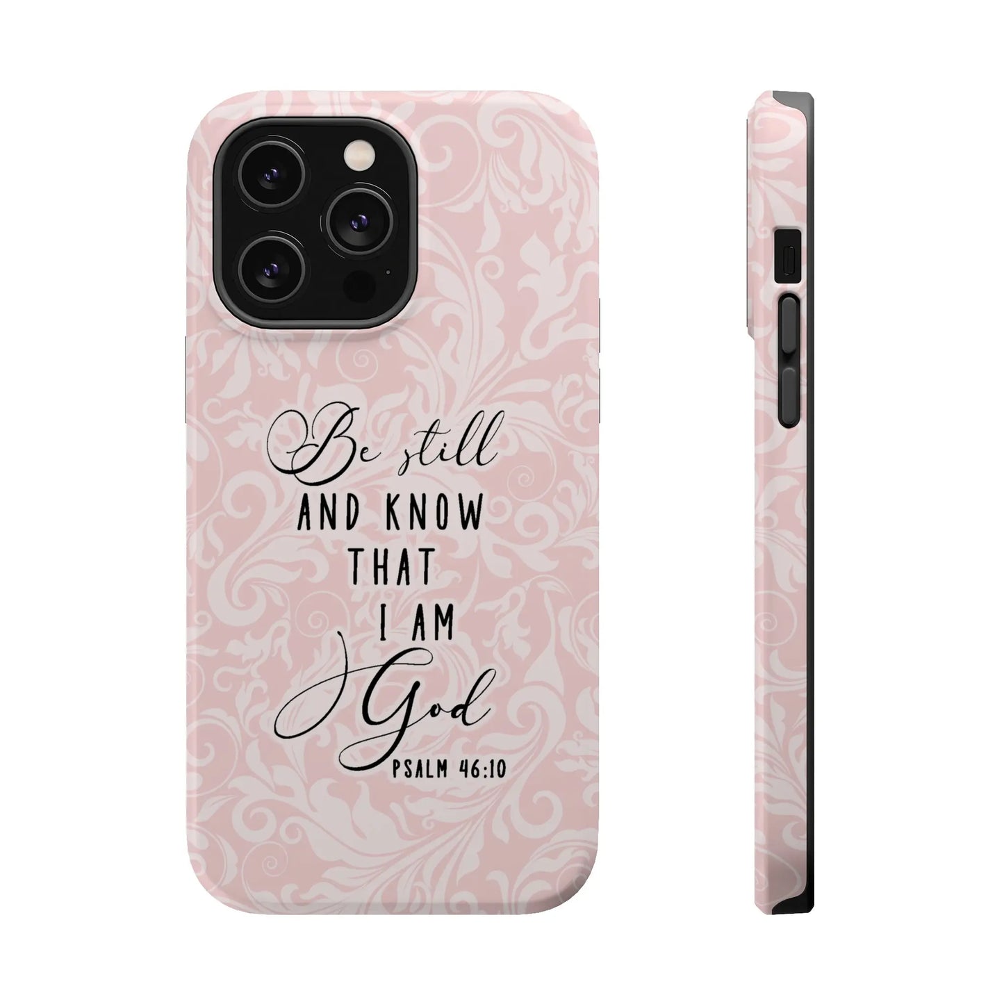 Be Still and Know Christian Phone Case | MagSafe iPhone 15 14 13 Printify