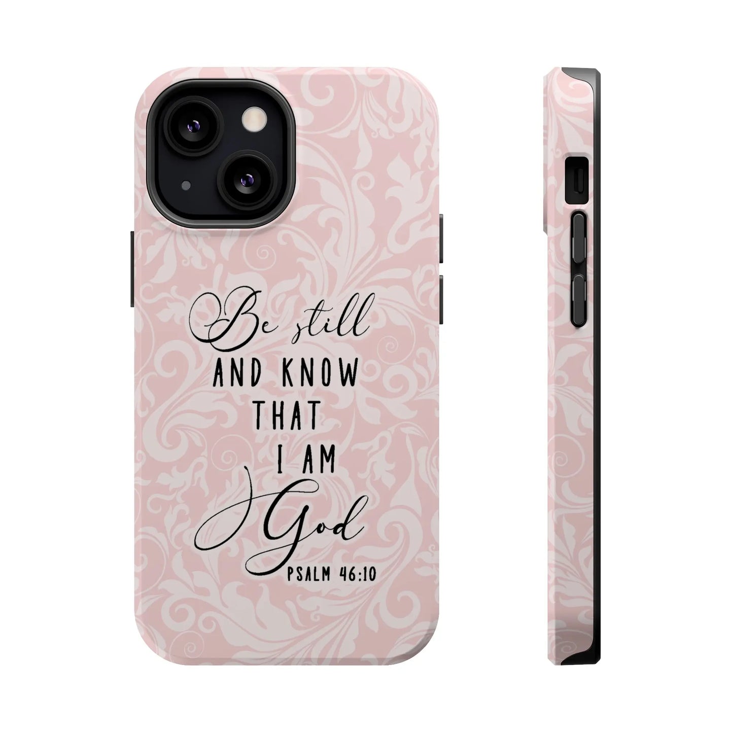 Be Still and Know Christian Phone Case | MagSafe iPhone 15 14 13 Printify