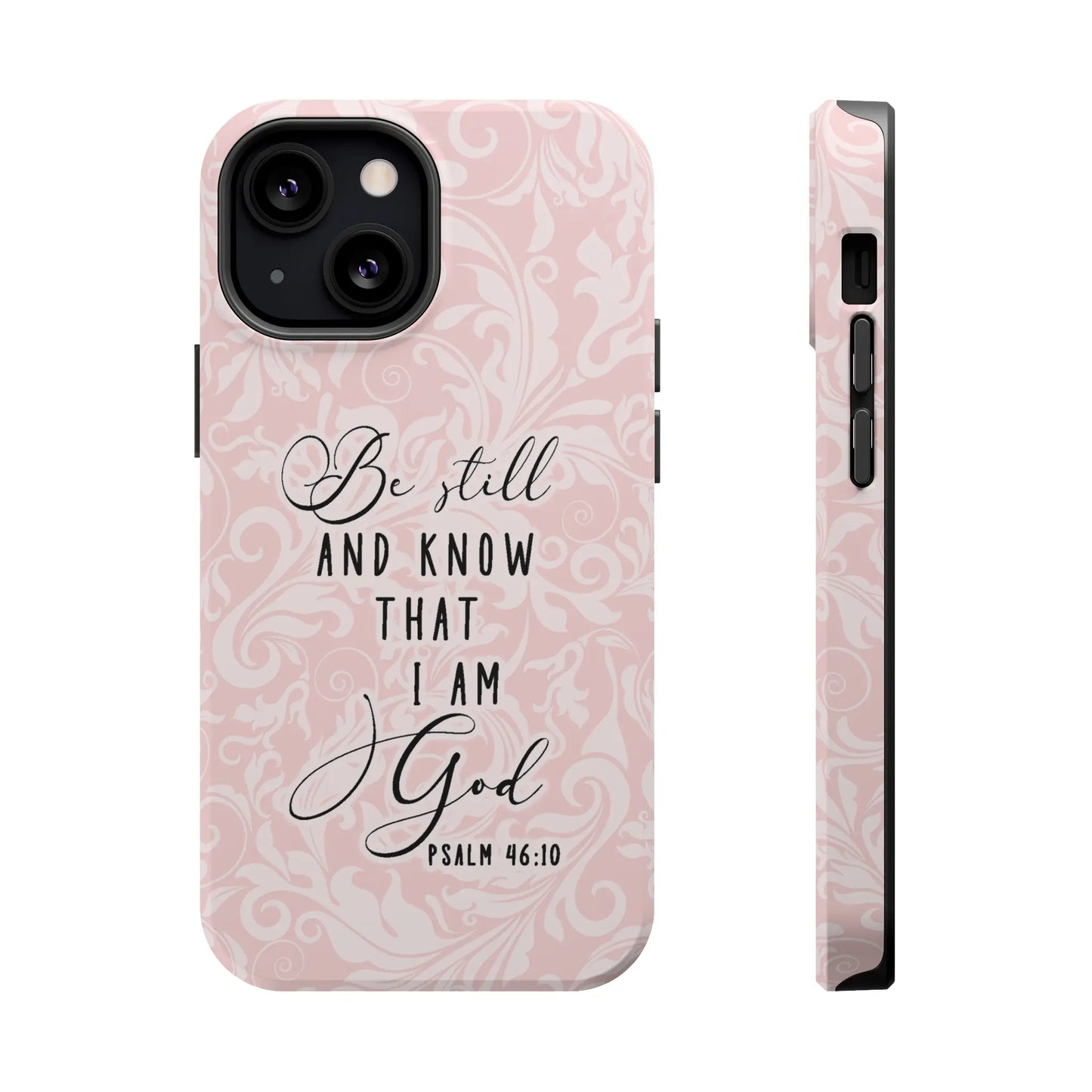 Be Still and Know Christian Phone Case | MagSafe iPhone 15 14 13 Printify