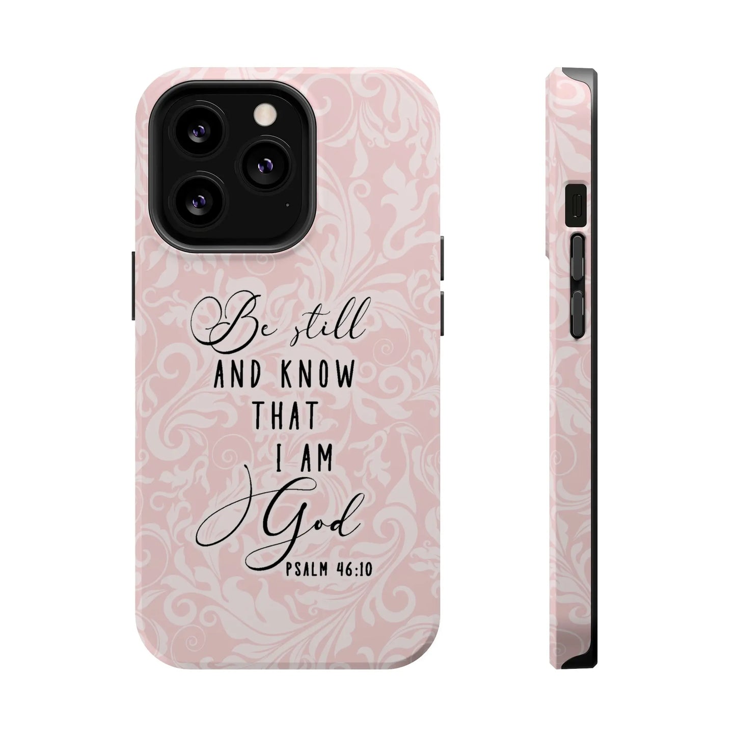 Be Still and Know Christian Phone Case | MagSafe iPhone 15 14 13 Printify
