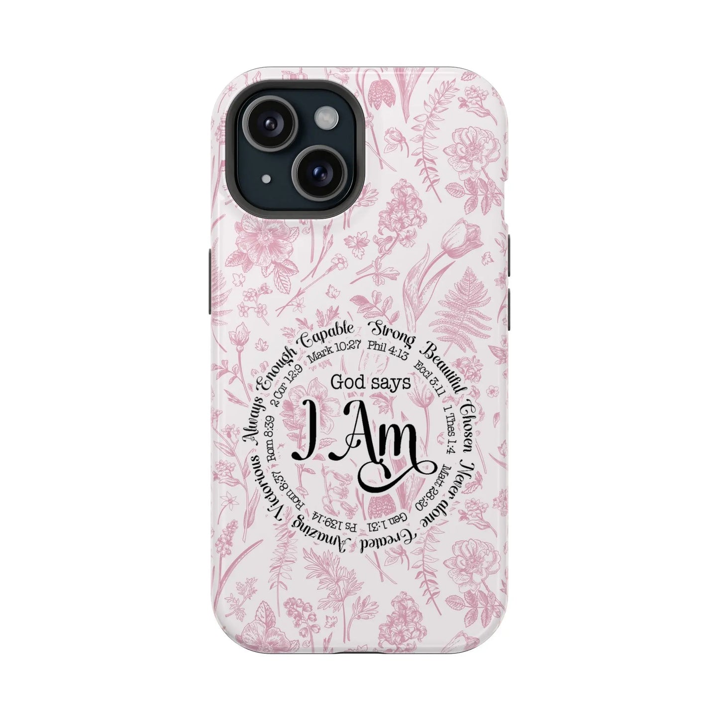 Christian Affirmations Floral Phone Case | MagSafe Tough Cases Printify