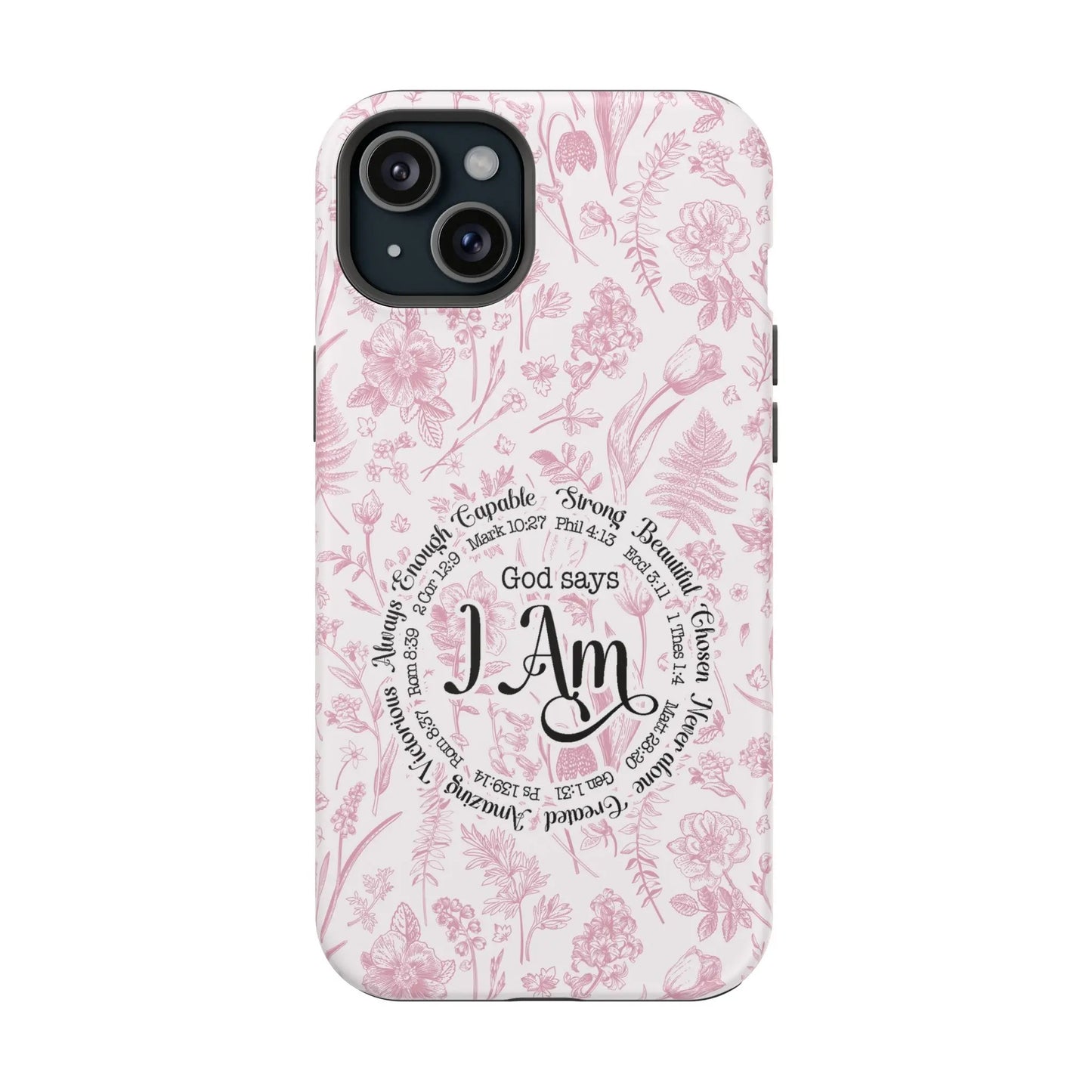 Christian Affirmations Floral Phone Case | MagSafe Tough Cases Printify