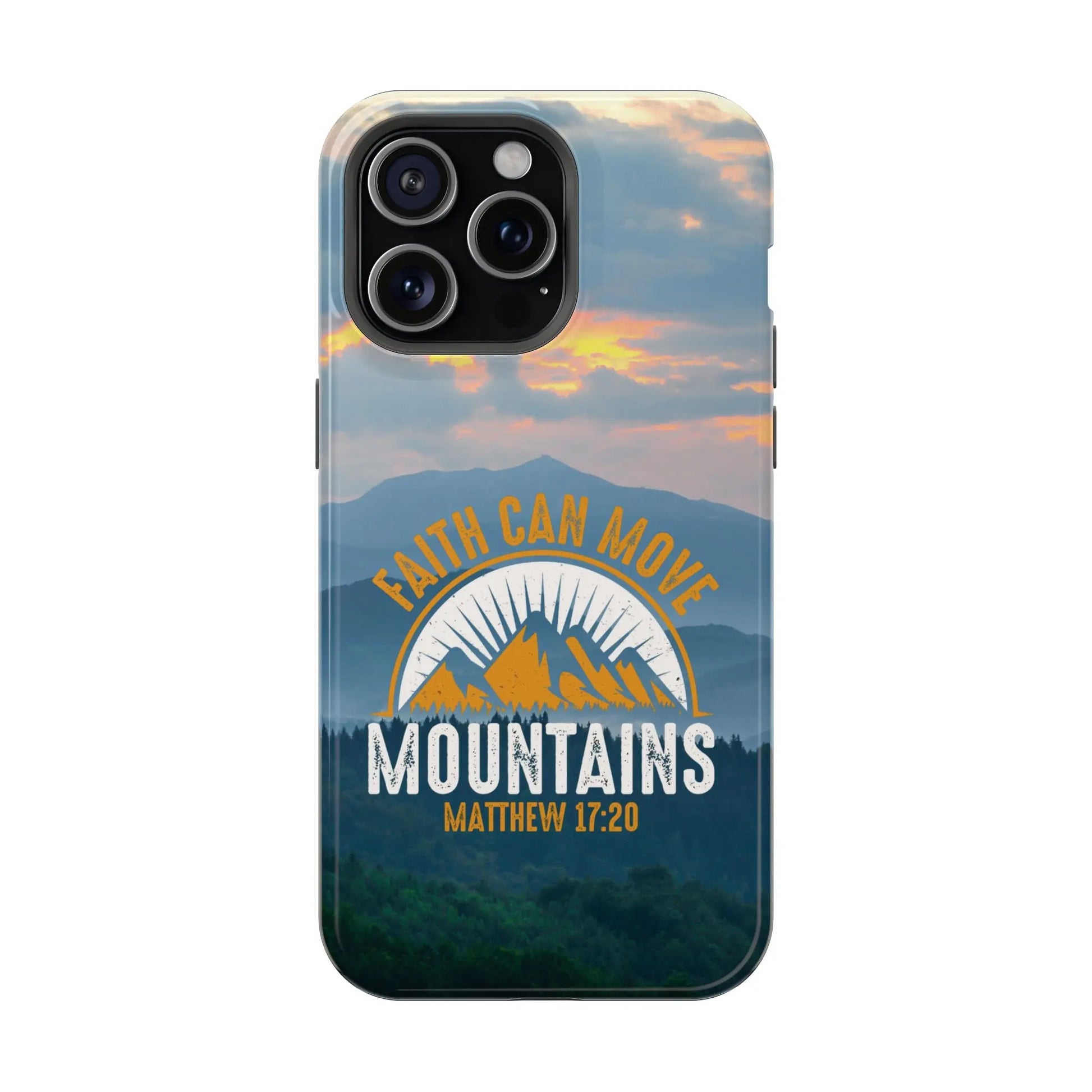 Faith Can Move Mountains Matthew 17:20 Christian Phone Case | MagSafe Printify