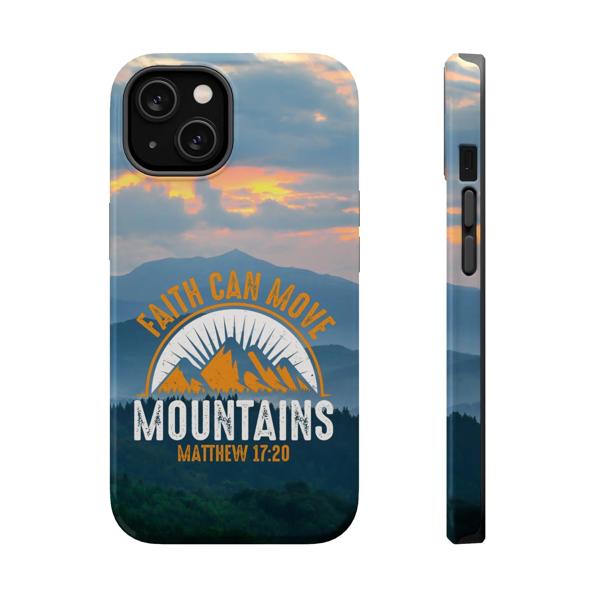 Faith Can Move Mountains Matthew 17:20 Christian Phone Case | MagSafe Printify