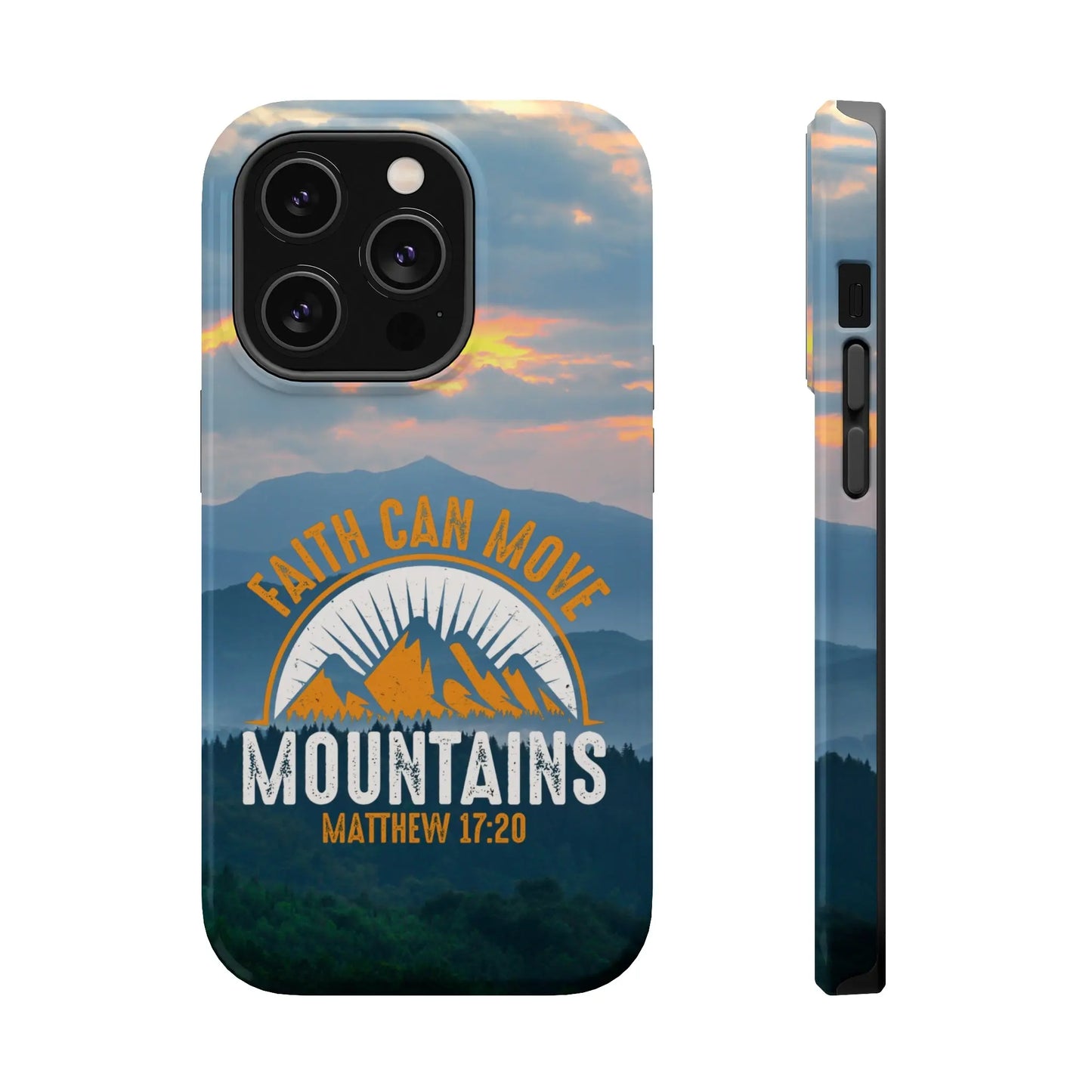 Faith Can Move Mountains Matthew 17:20 Christian Phone Case | MagSafe Printify