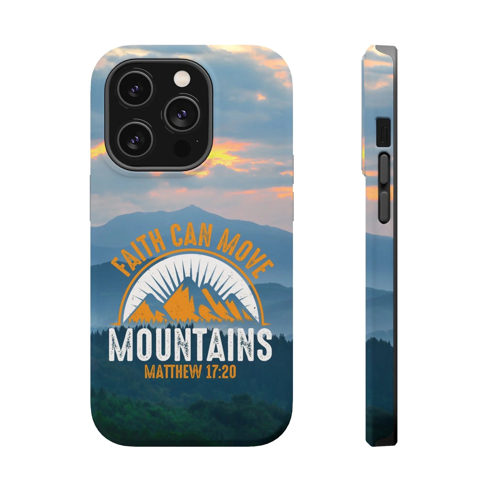 Faith Can Move Mountains Matthew 17:20 Christian Phone Case | MagSafe Printify