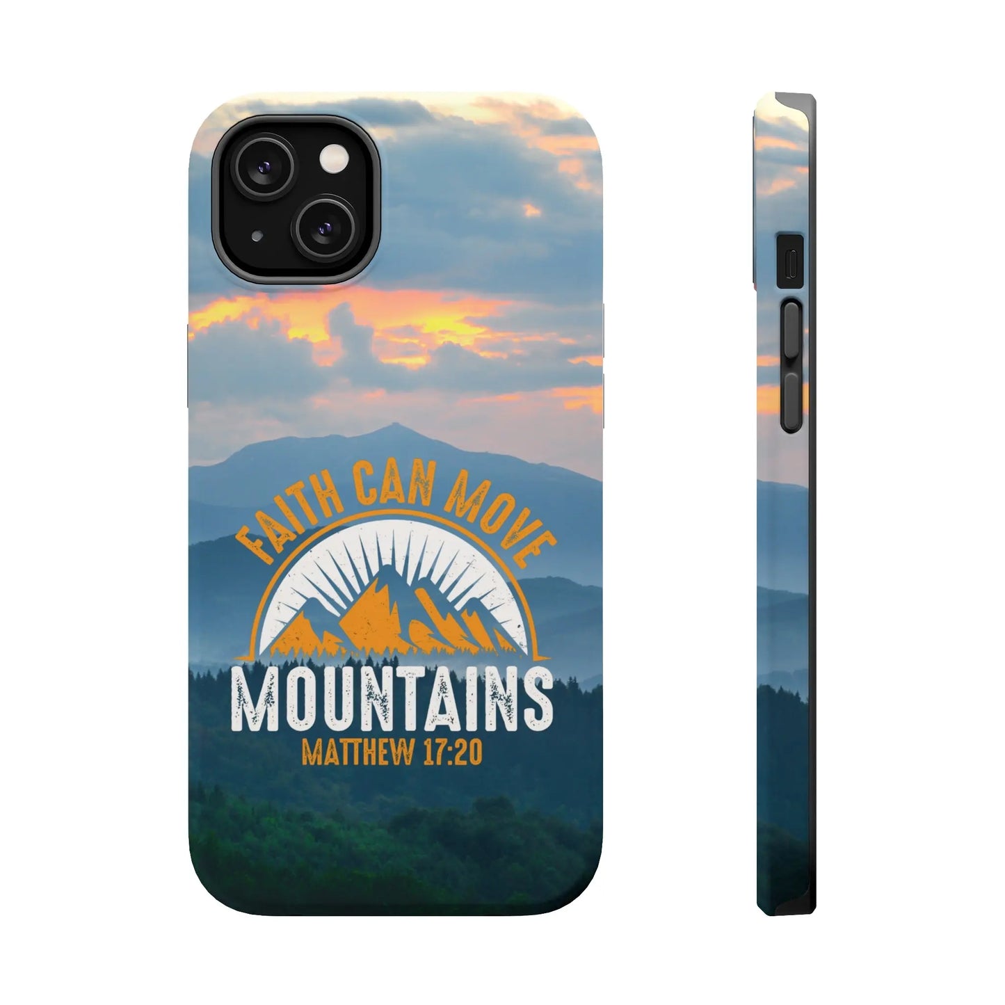 Faith Can Move Mountains Matthew 17:20 Christian Phone Case | MagSafe Printify